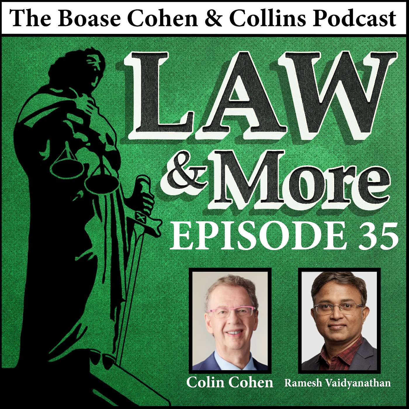Law & More: The Boase Cohen & Collins Podcast