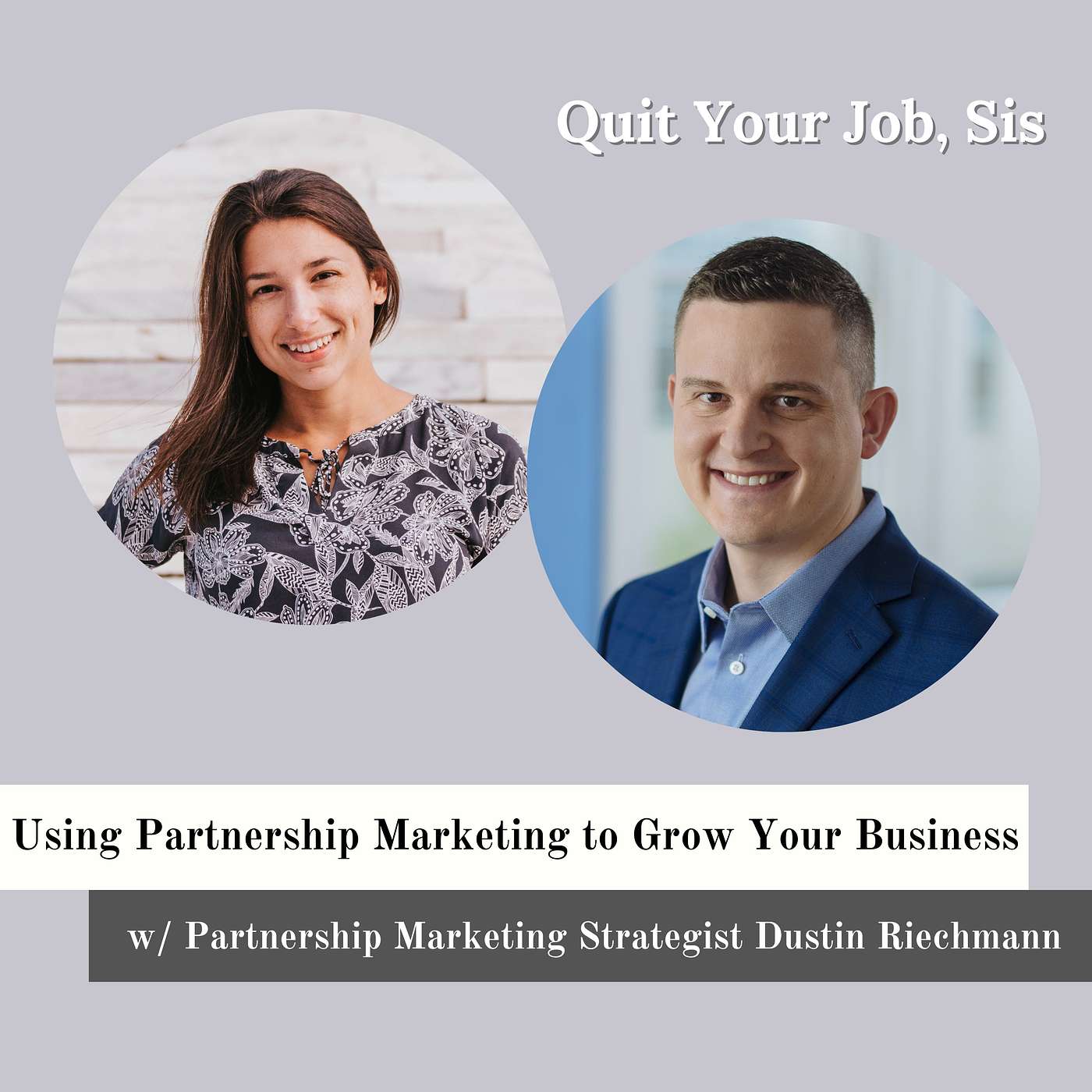 Using Partnership Marketing to Grow Your Business w/ Partnership Marketing Strategist Dustin Riechmann