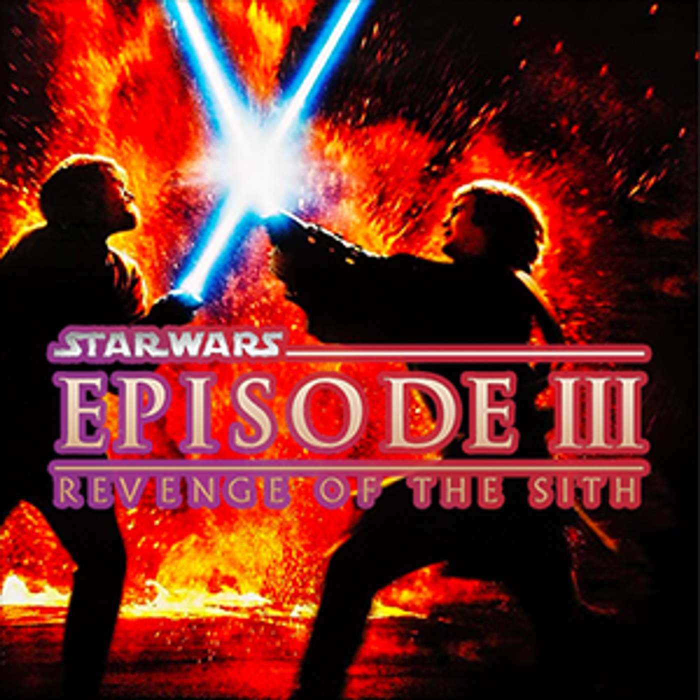 Episode 62 is Episode 3 (Revenge of the Sith) Episode 62 is Episode 3 (Revenge of the Sith)
