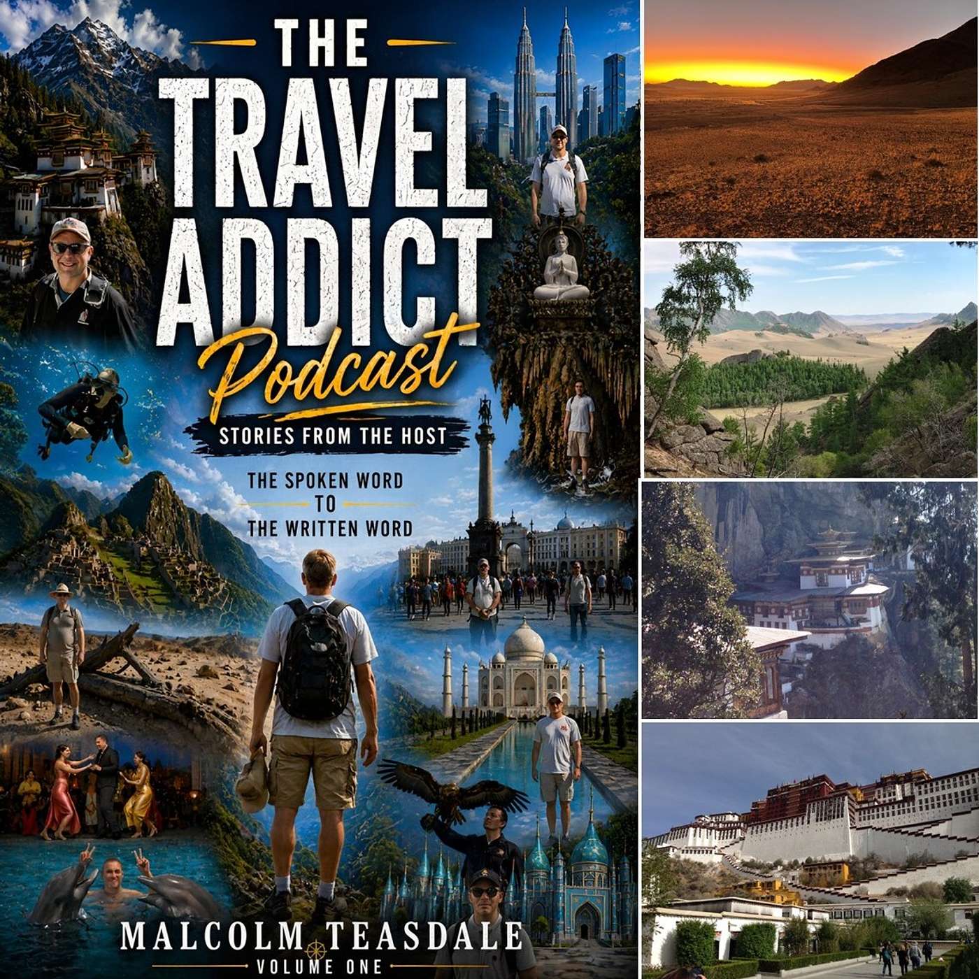 A fascinating Deep Dive into "The Travel Addict Podcast" - Stories from the Host - Volume One episode artwork