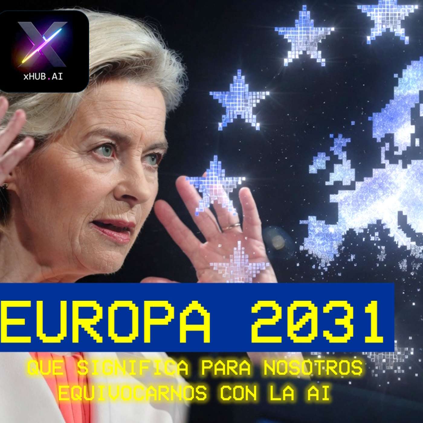 T6.E123. xDEBATE.AI EUROPA 2031 ¿Qué significa para nosotros equivocarnos con la AI?