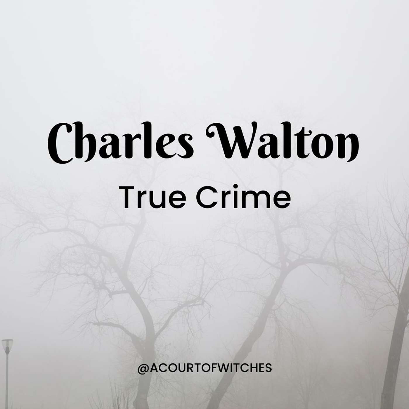 True Crime: Charles Walton episode artwork