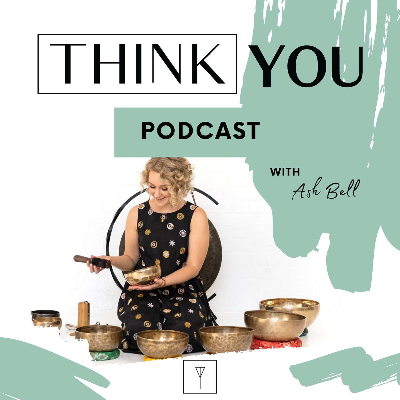 The Think You Podcast
