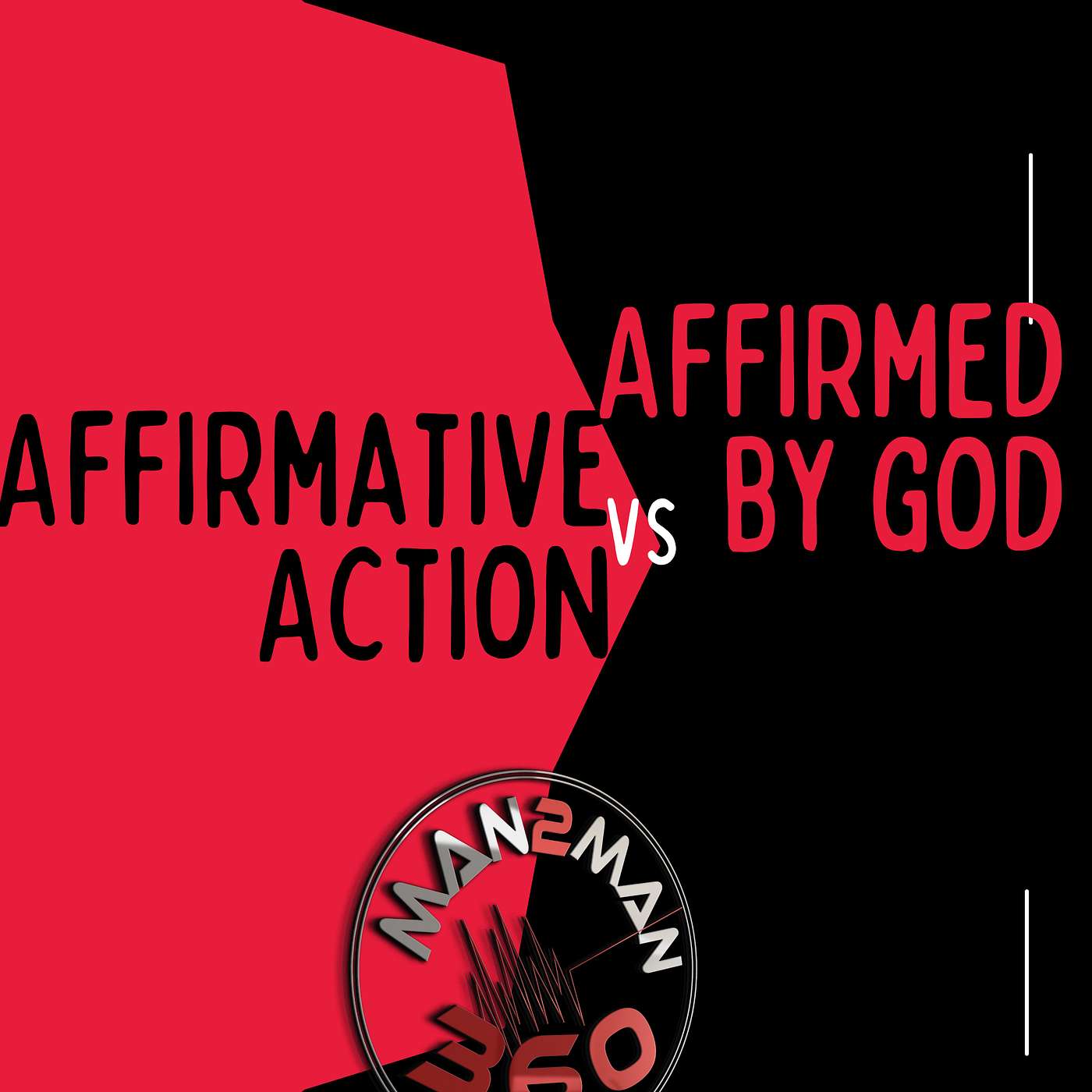 Affirmative Action vs Affirmed By God