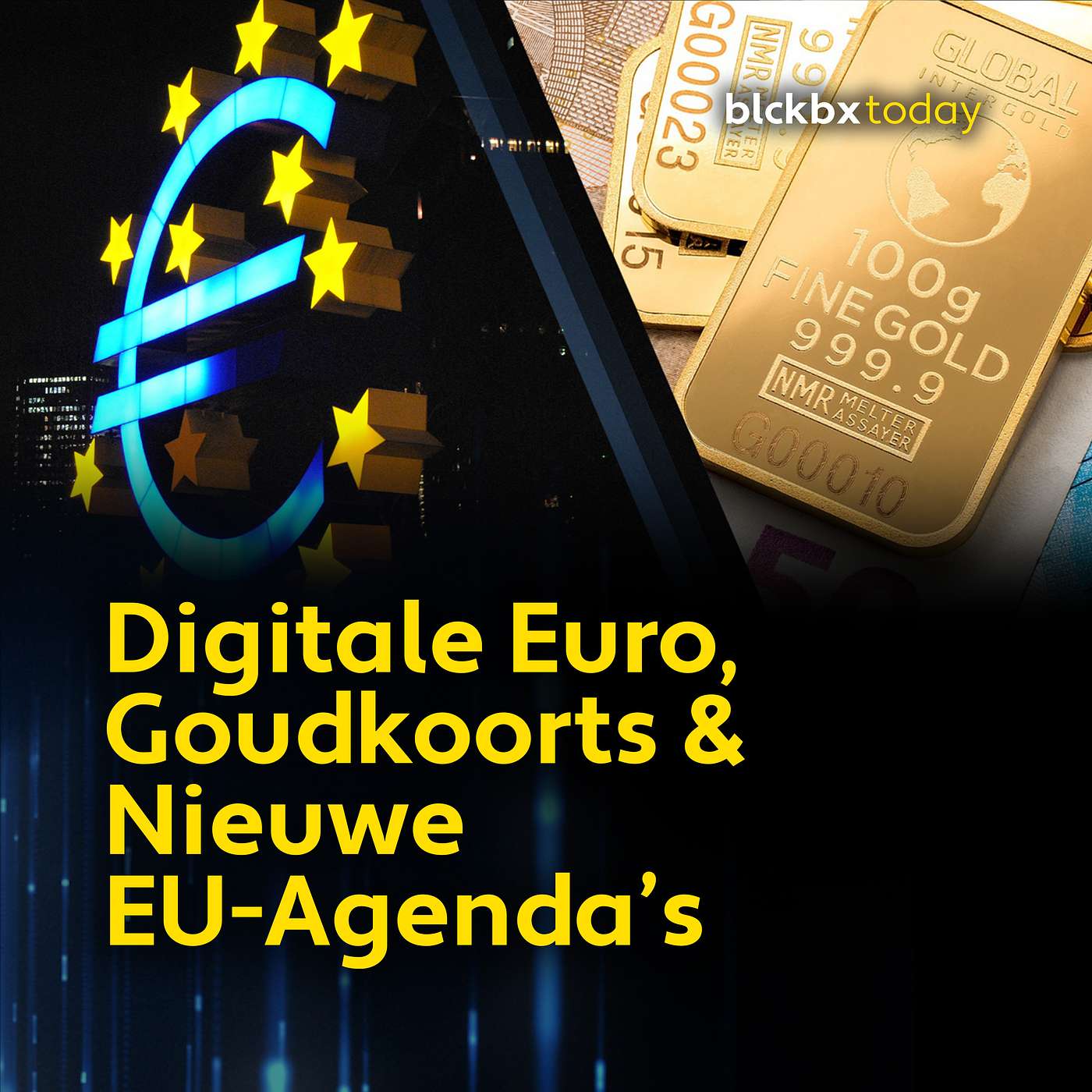 CBDC-Update, Eurobonds, Goud & Nieuwe LGBTIQ+ regels | blckbx Today #410