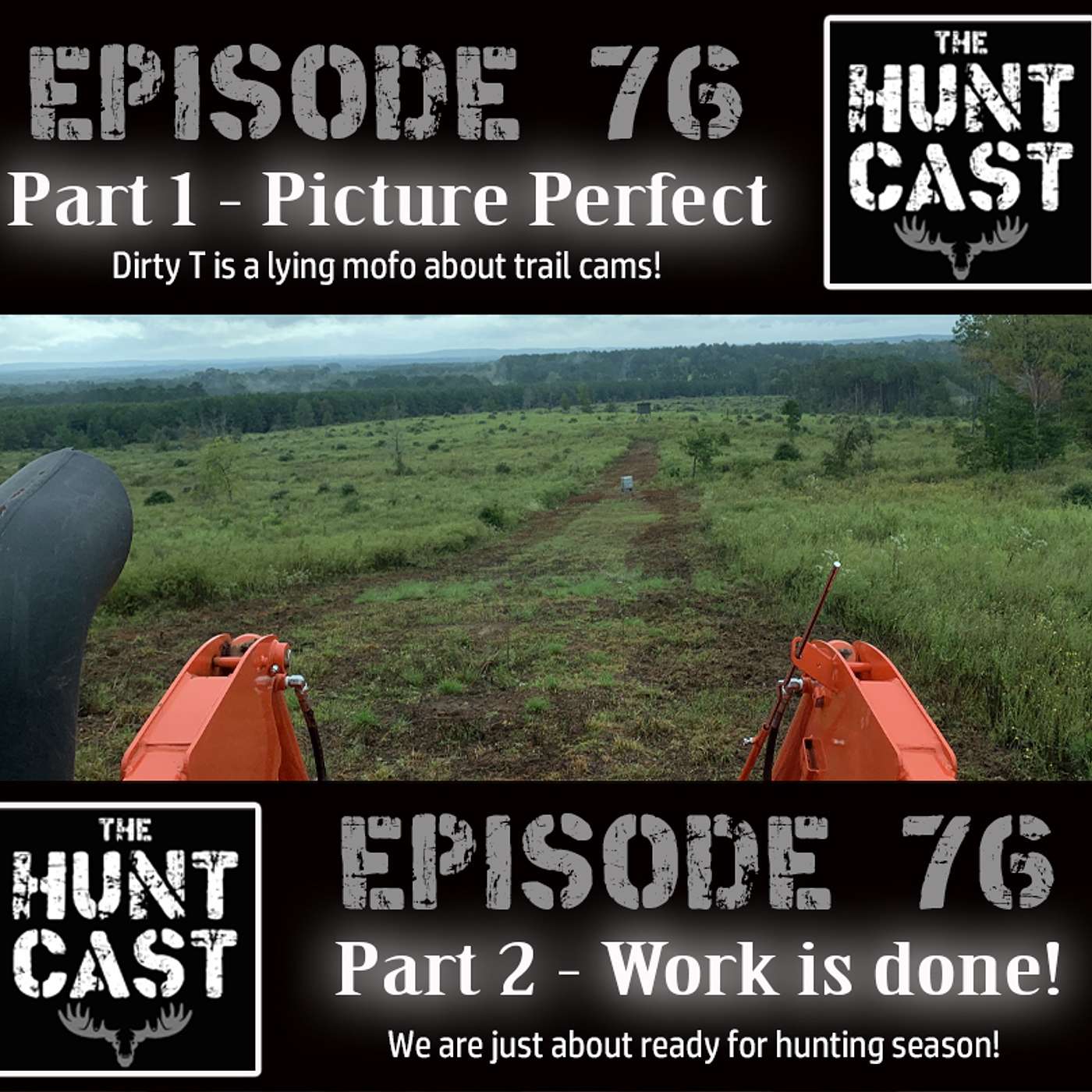 The Huntcast Episode 76 Part 2 - Work is Done! episode artwork