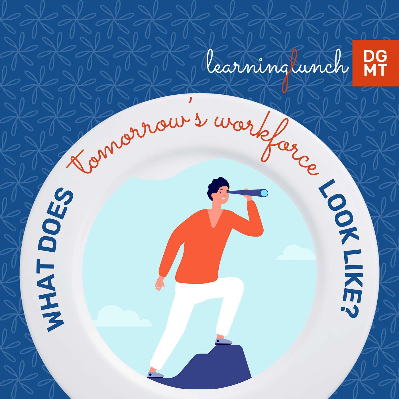 The Learning Lunch - What does tomorrow’s workforce look like?