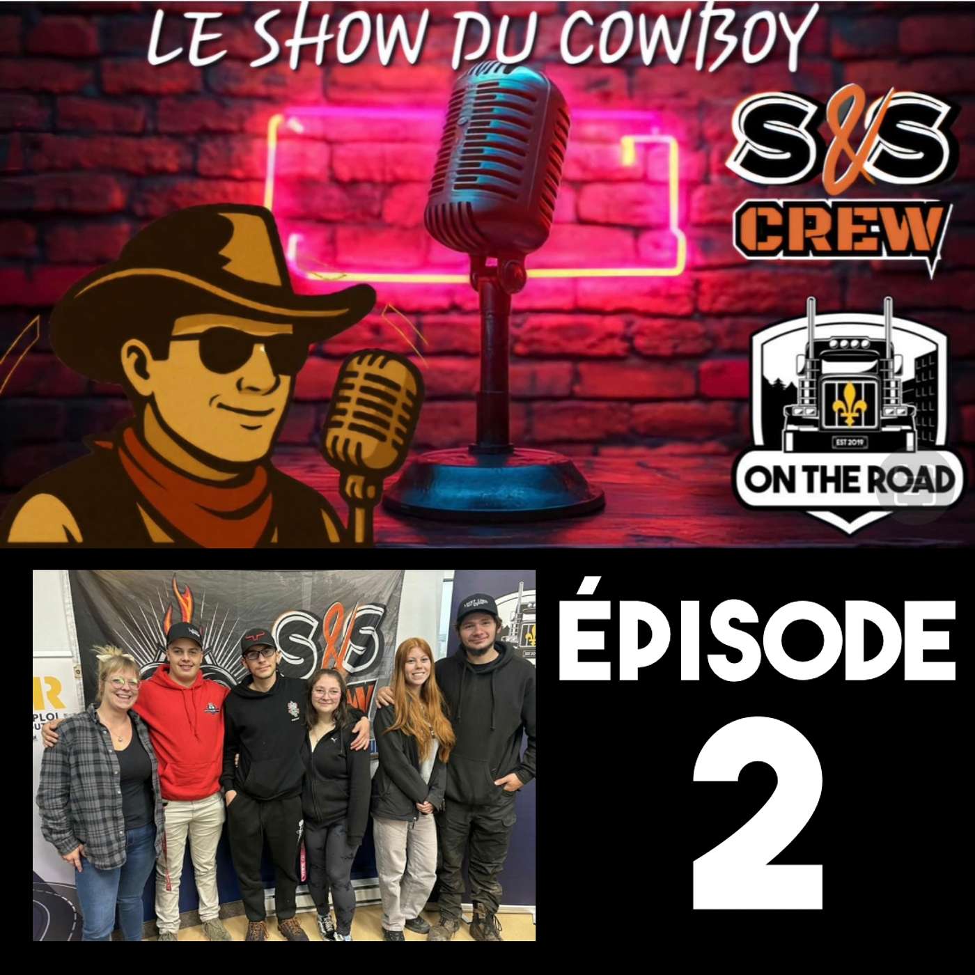🎙️ Le show du cowboy (On the road Québec) Épisode 2 episode artwork