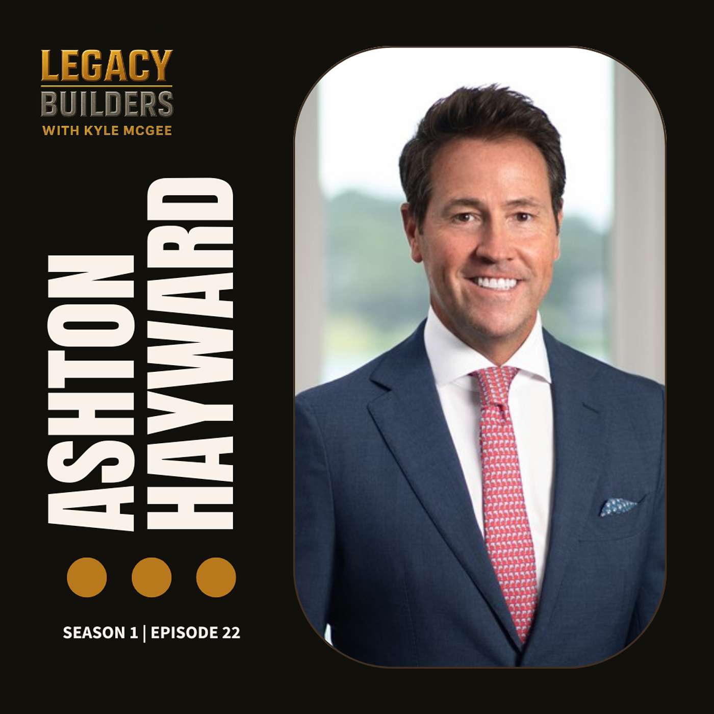 Legacy Builders with Kyle McGee
