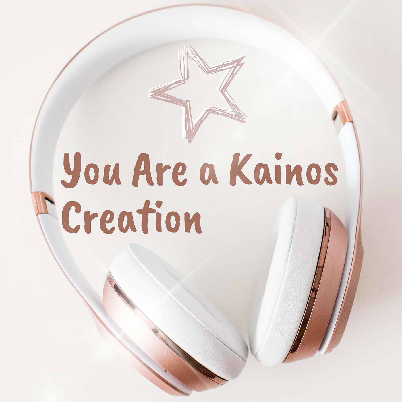 New Creation Meditations - You Are a Kainos Creation