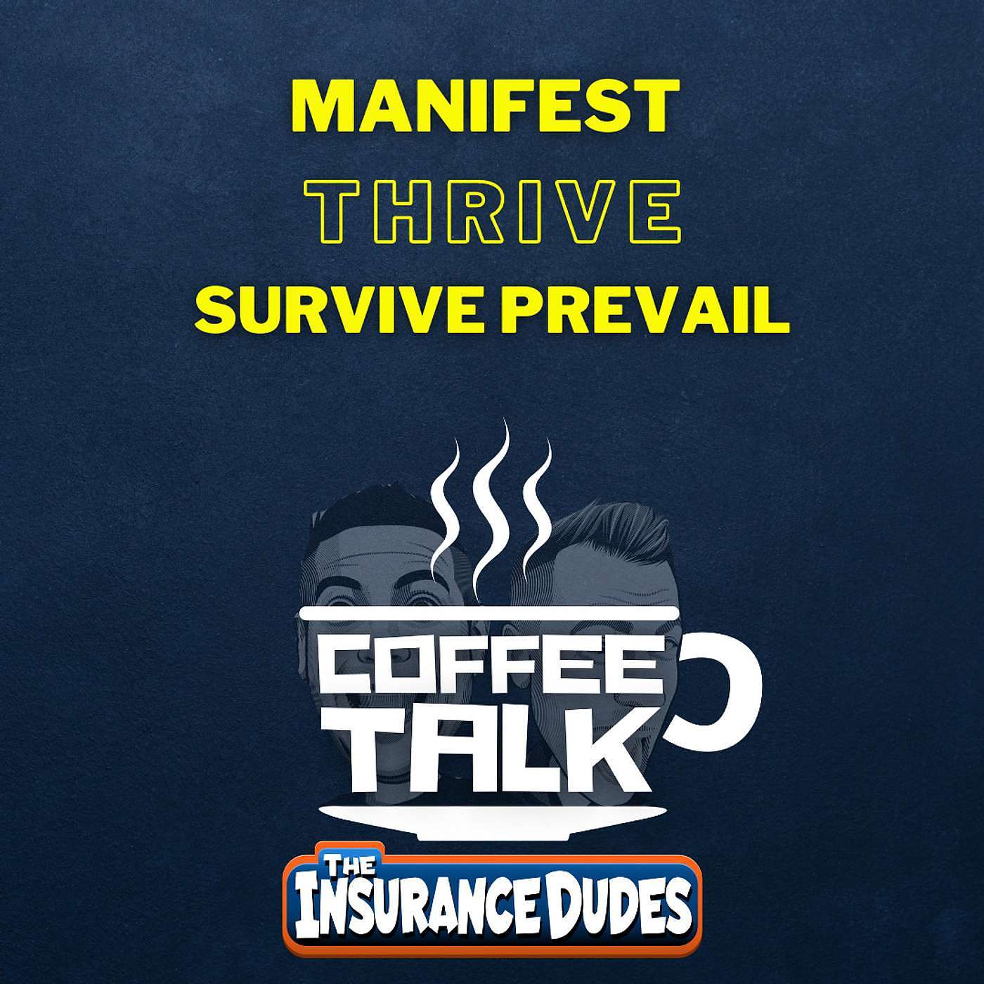 Manifest Thrive Survive Prevail episode artwork