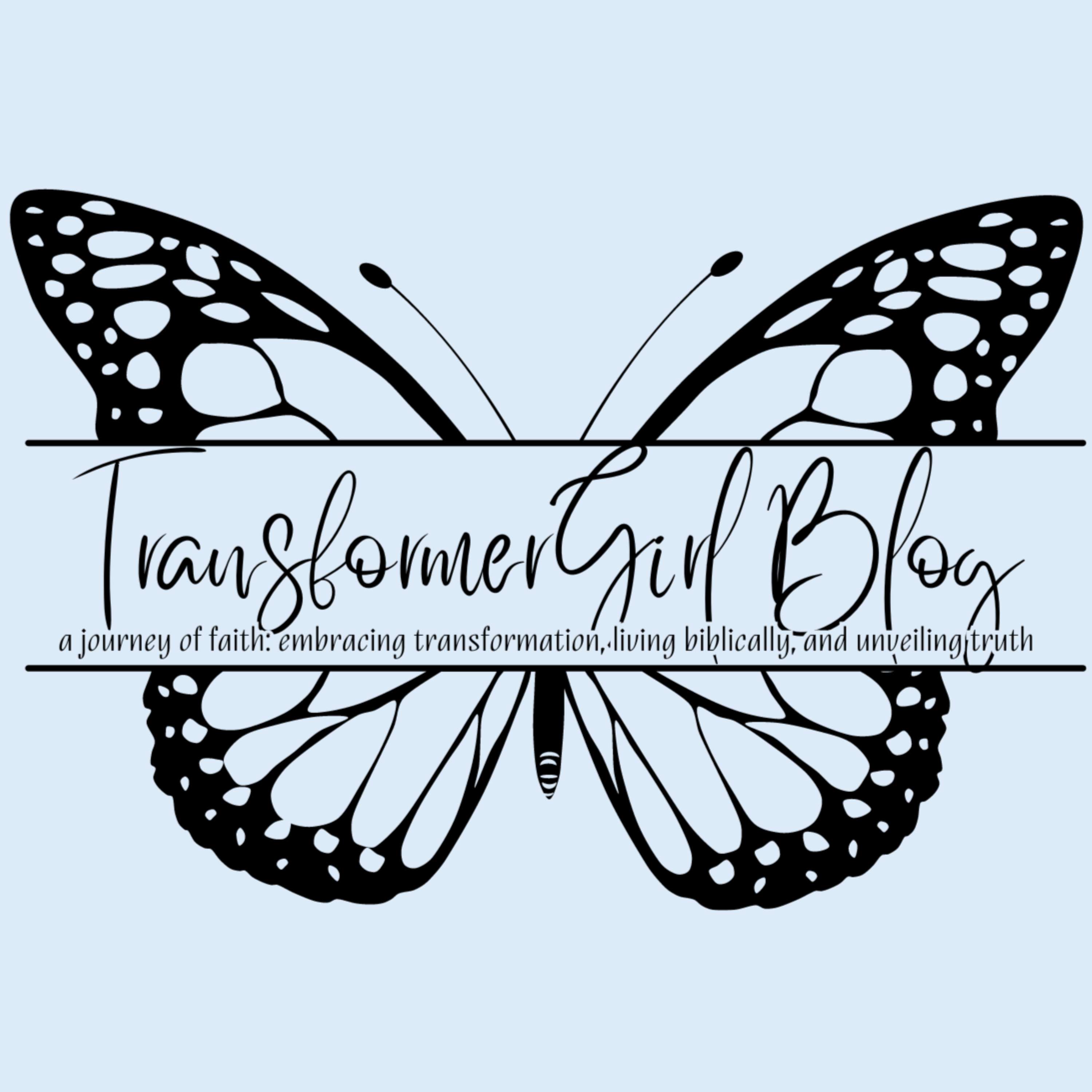 TransformerGirl:A journey of faith embracing transformation, living biblically and unveiling truth.
