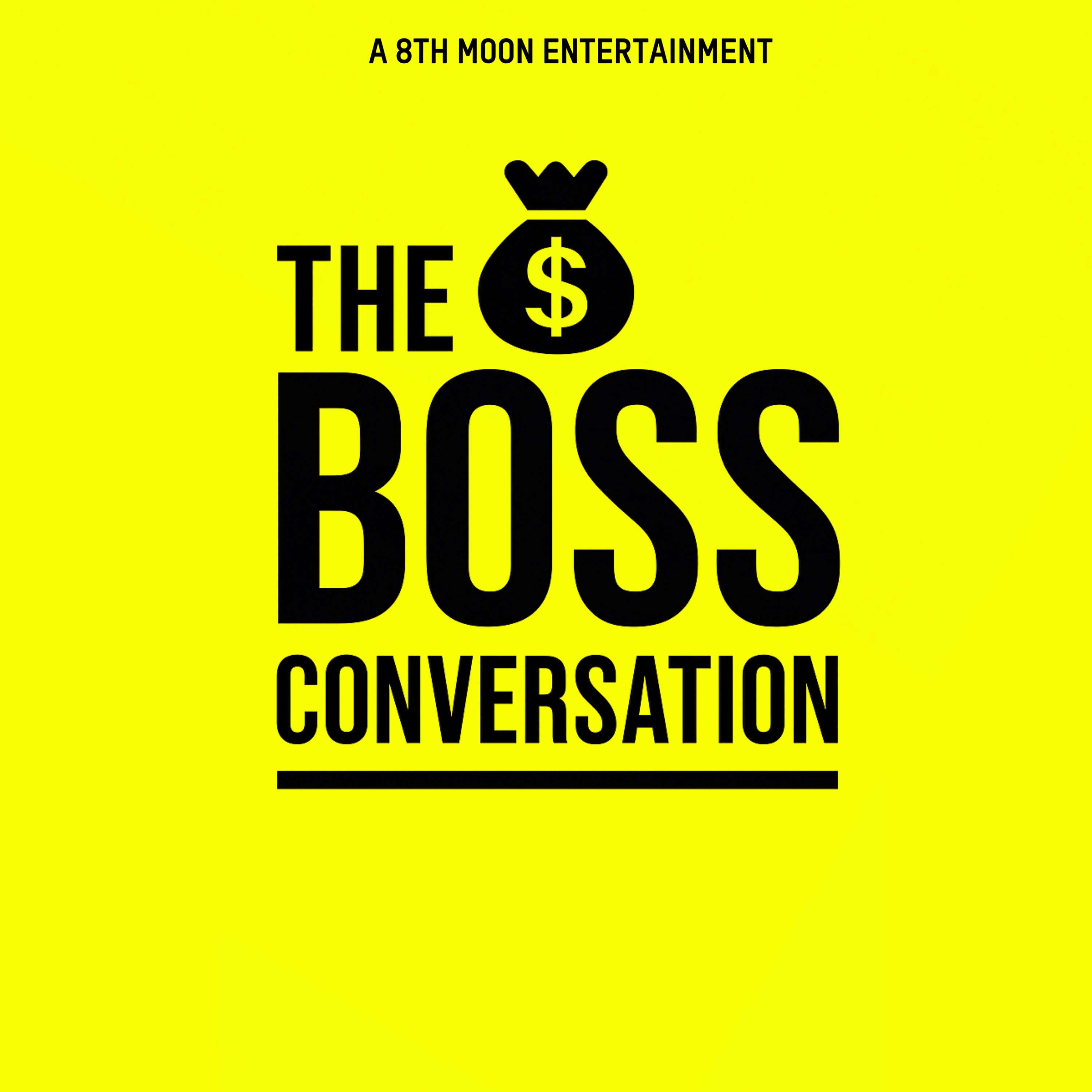 The Boss Conversation