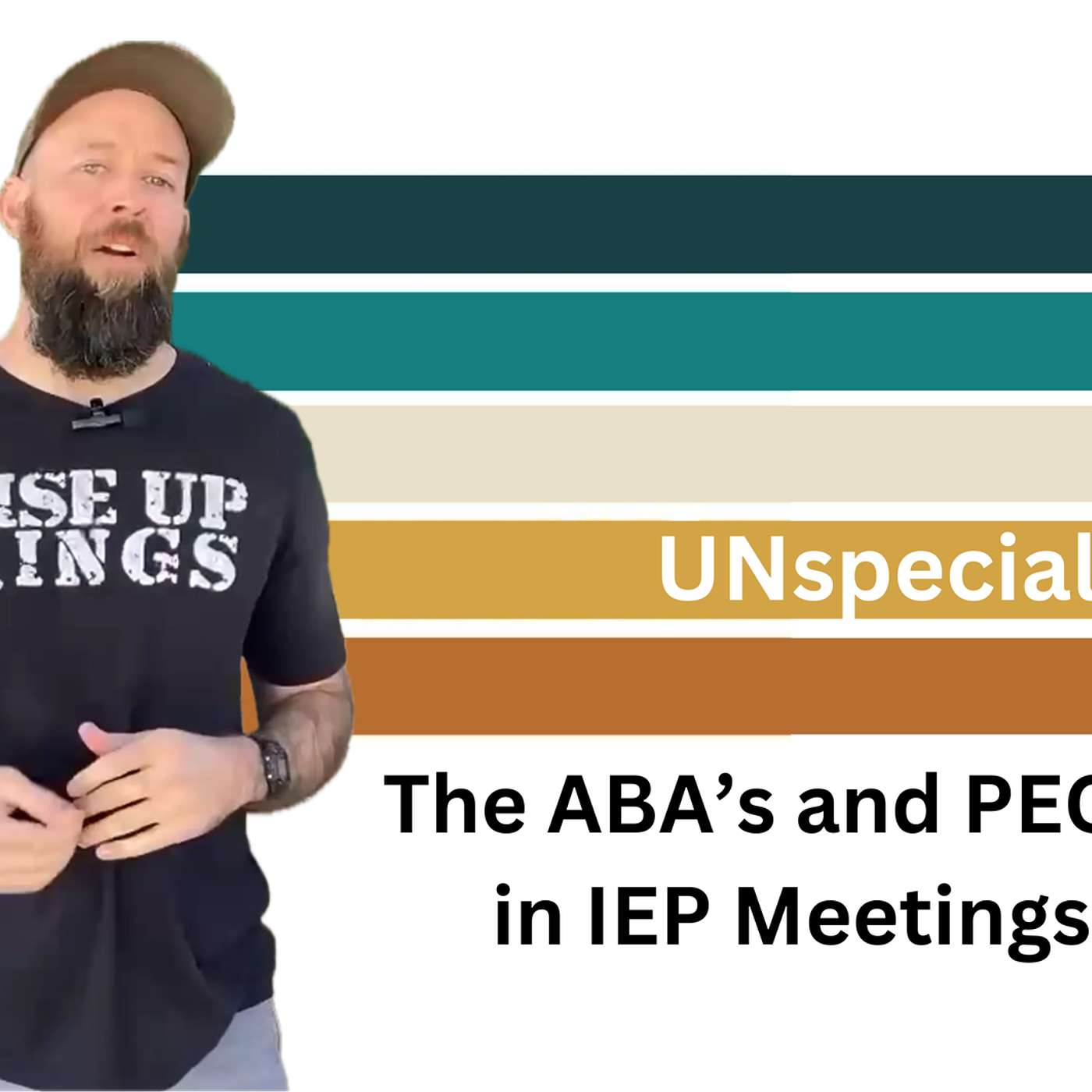 Navigating the IEP Process: A guide for Parents      UNspecial Podcast Episode 8 - Zack Ponder