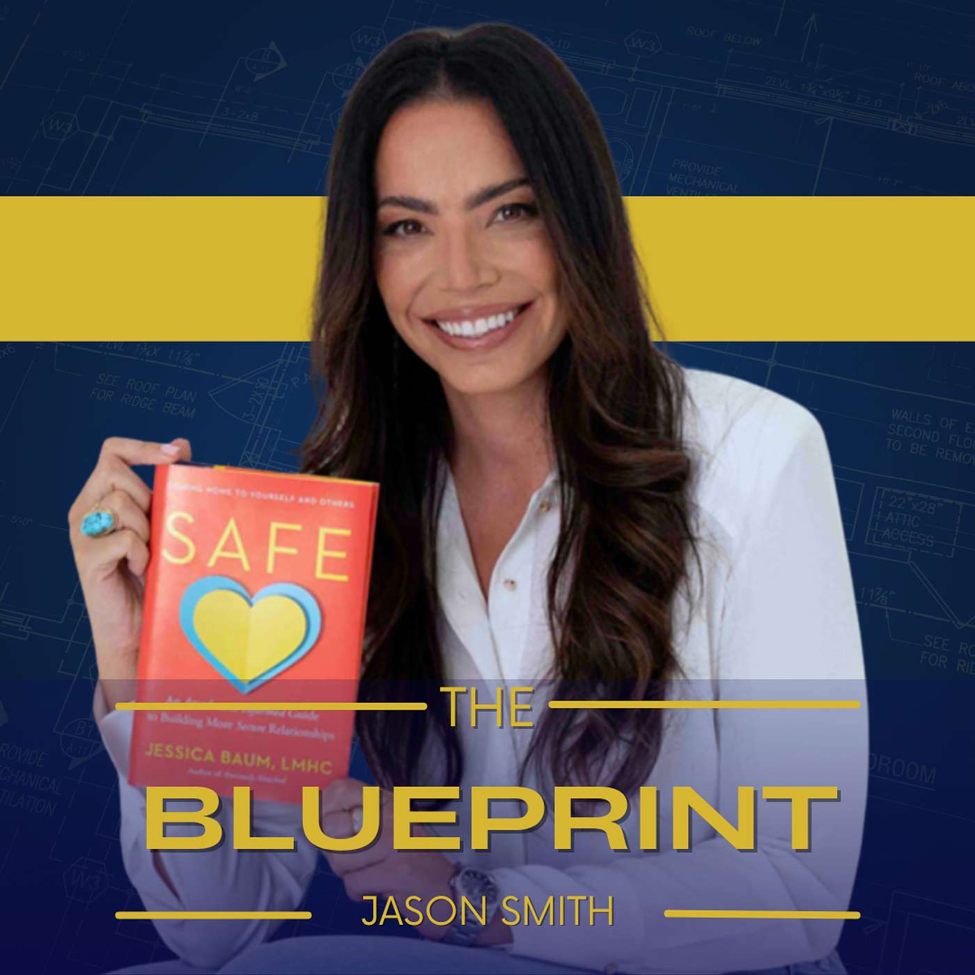 Ep. 128 Safe: Coming Home To Yourself and Others | Jessica Baum, LMHC