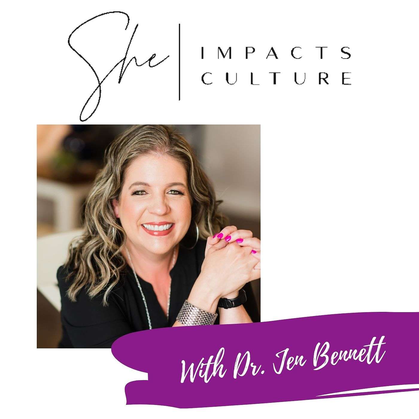 She Impacts Culture