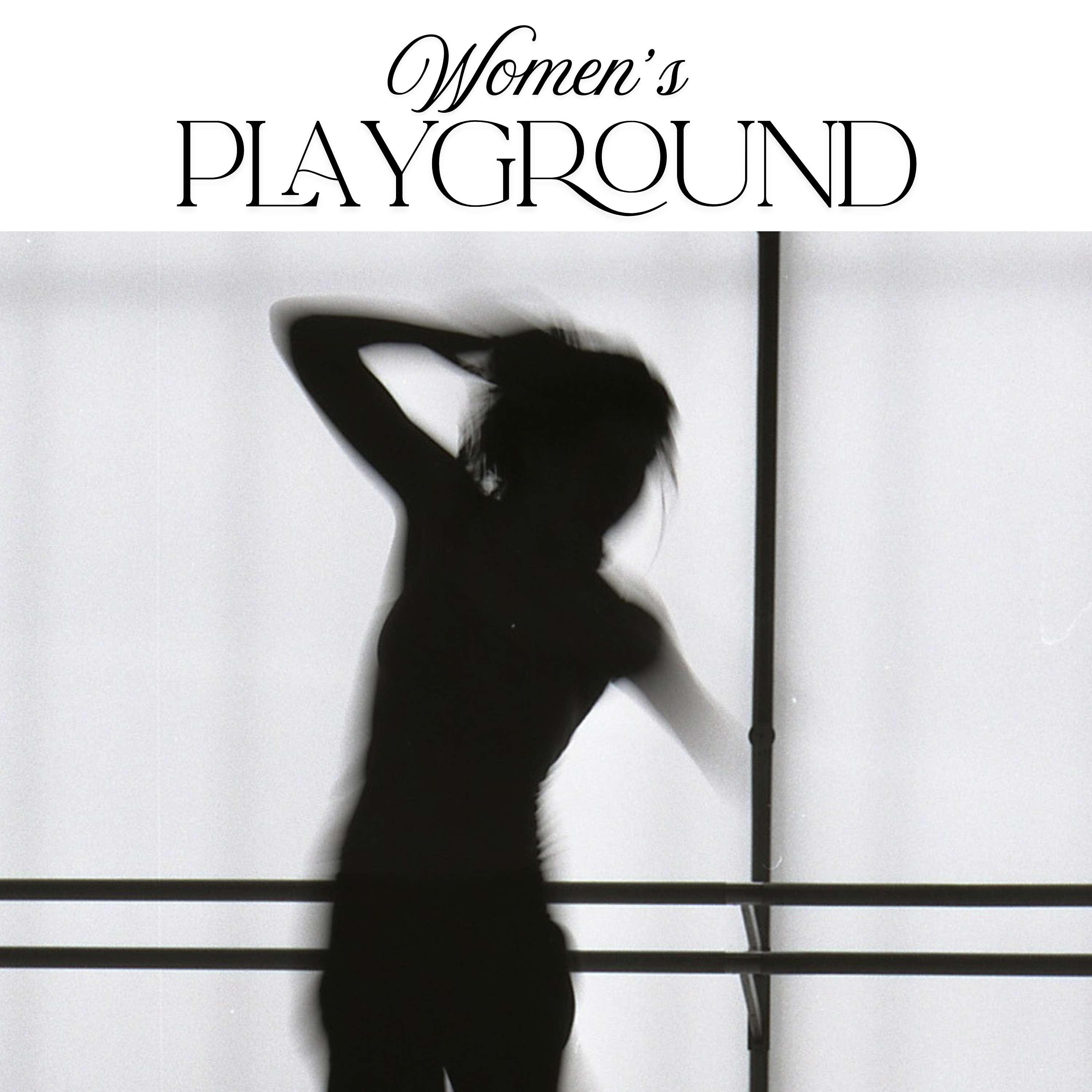 Women's playground
