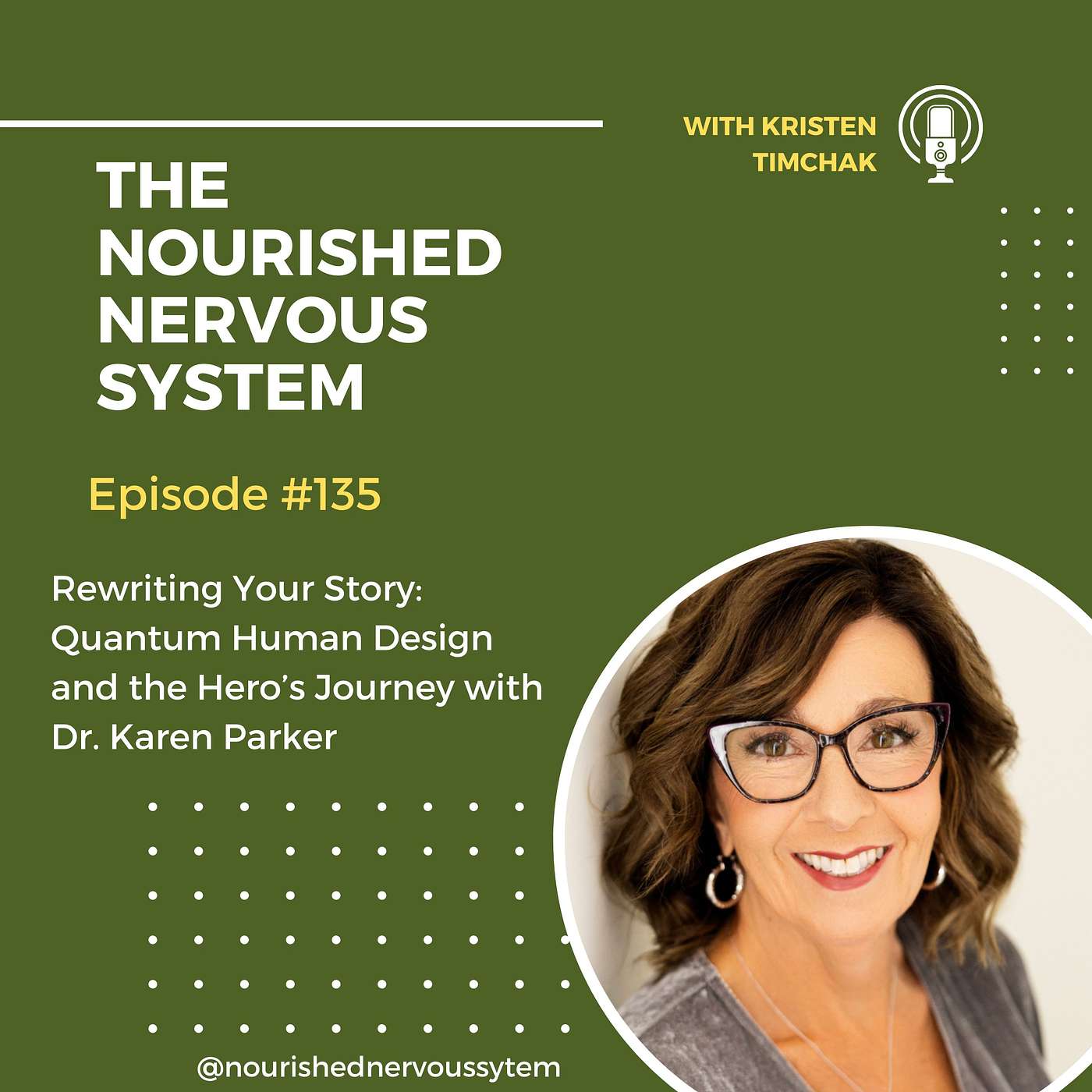 Rewriting Your Story: Quantum Human Design and the Hero’s Journey with Dr. Karen Parker Rewriting Your Story: Quantum Human Design and the Hero’s Journey with Dr. Karen Parker