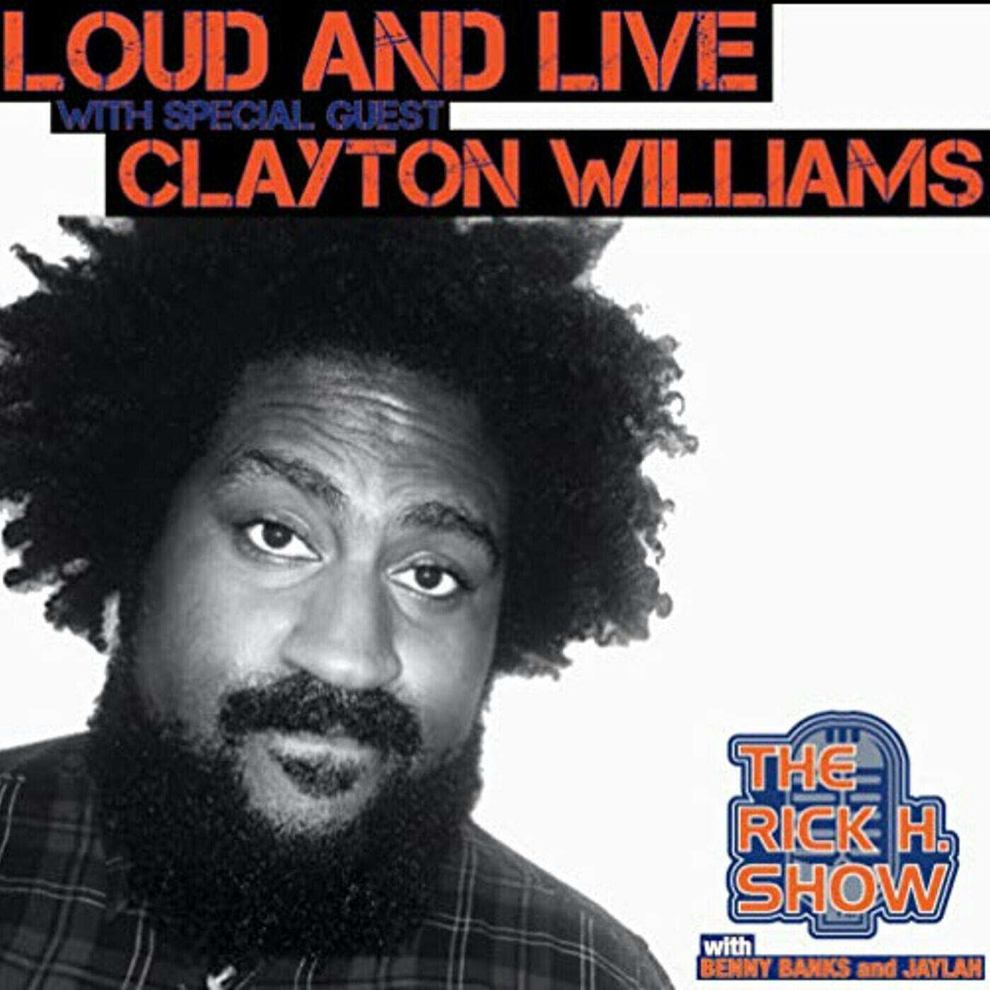 LOUD and LIVE with special guest Clayton Williams (Season 5 Episode 1) episode artwork