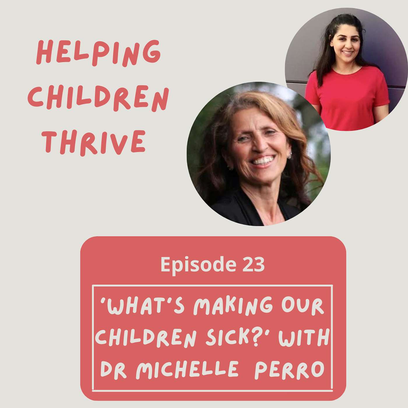 Episode 23: 'What is making our children sick?' with Dr Michelle Perro
