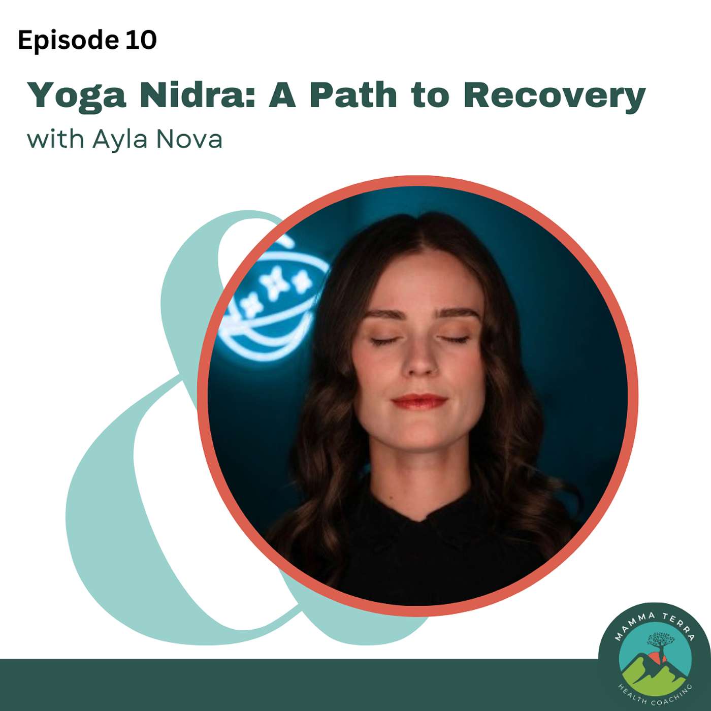 Yoga Nidra: A Path to Recovery with Ayla Nova