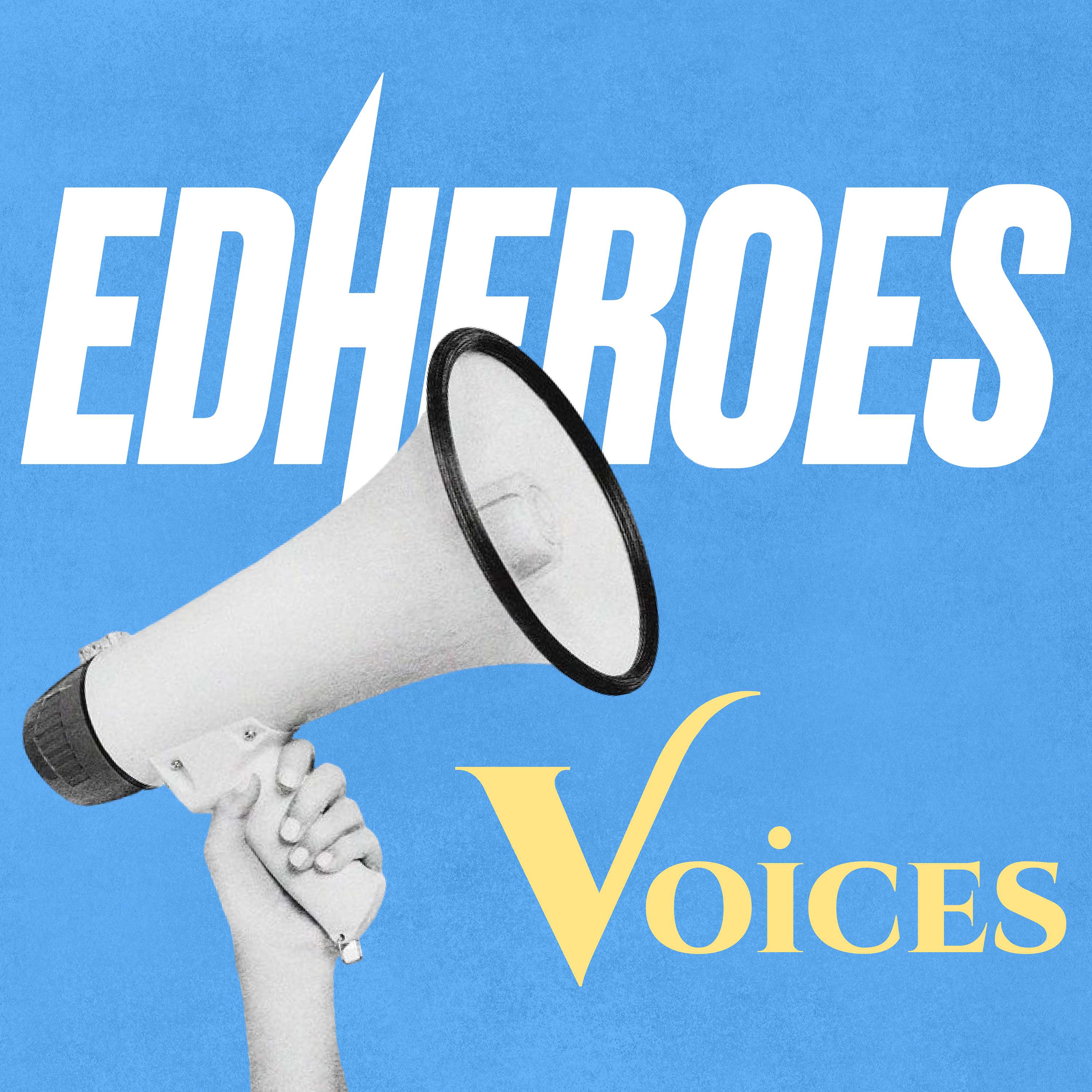 EdHeroes Voices