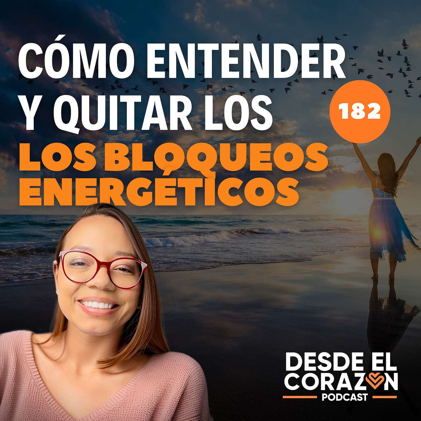 CÓMO QUITAR LOS BLOQUEOS ENERGÉTICOS Y ROMPER LOS PATRONES AUTOMÁTICOS episode artwork