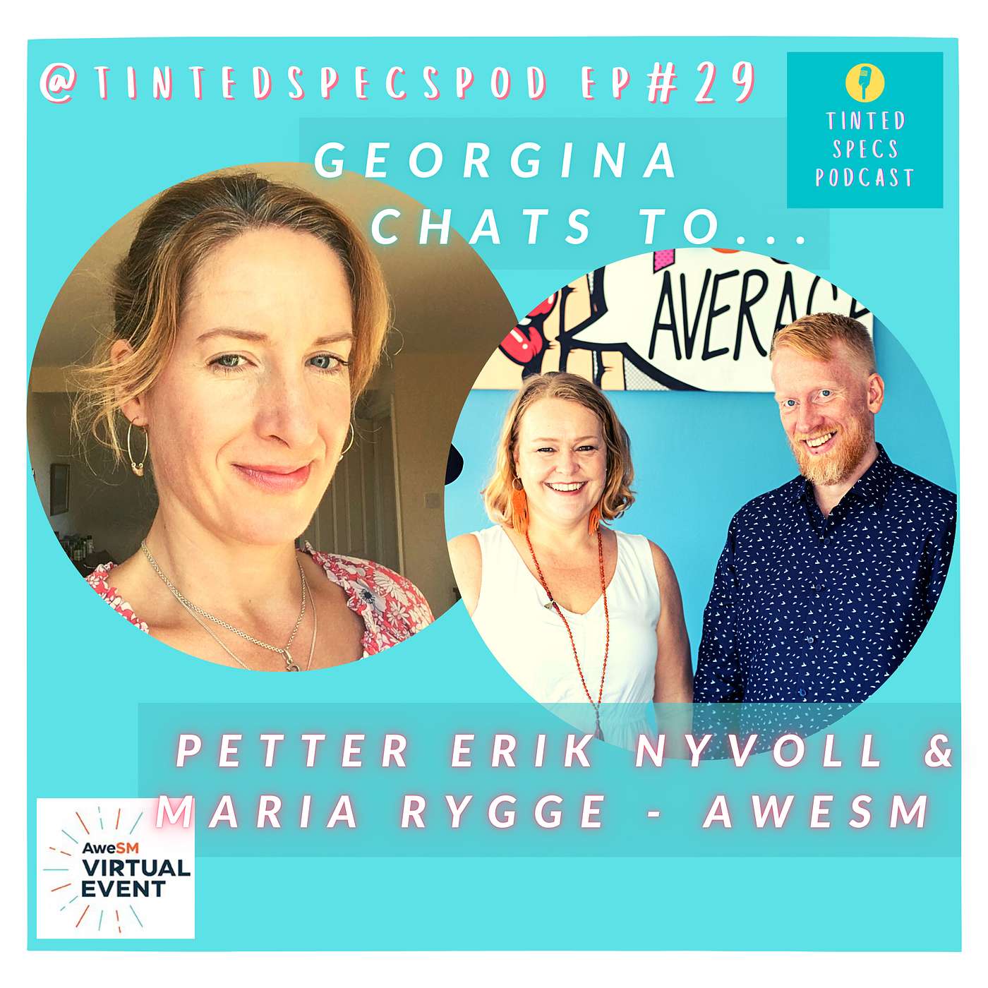 Ep 29 - Georgina speaks to Petter Erik Nyvoll & Maria Rygge founders of AweSM which helps entrepreneurs grow their online businesses 🚀 📱 ✨ Ep 29 - Georgina speaks to Petter Erik Nyvoll & Maria Rygge founders of AweSM which helps entrepreneurs grow their online businesses 🚀 📱 ✨