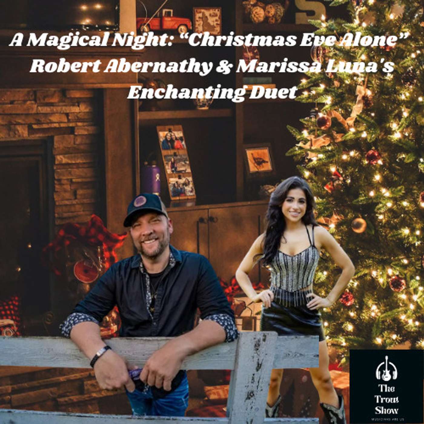 A Magical Night: Christmas Eve Alone | Robert Abernathy & Marissa Luna's Enchanting Duet