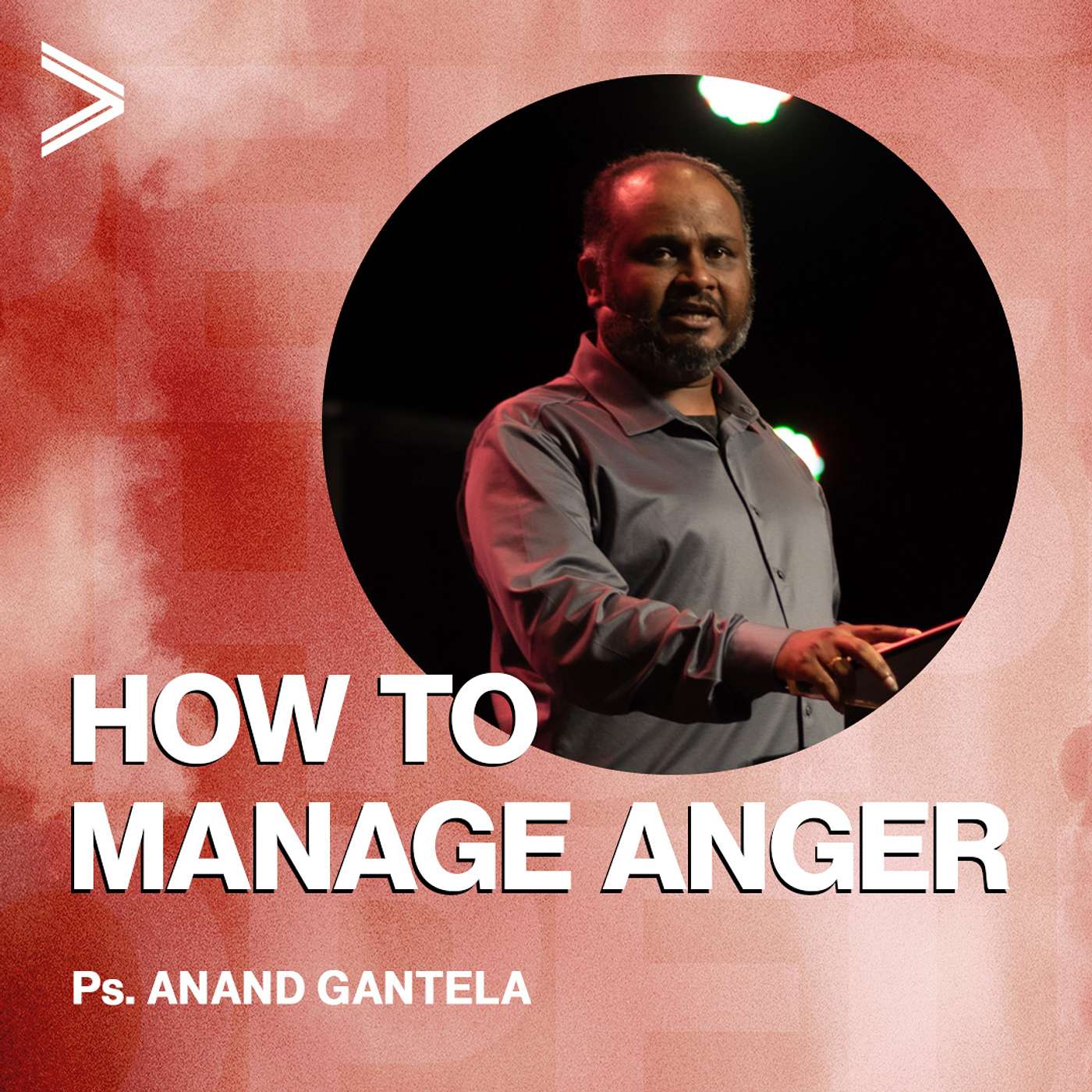 How to Manage Our Anger