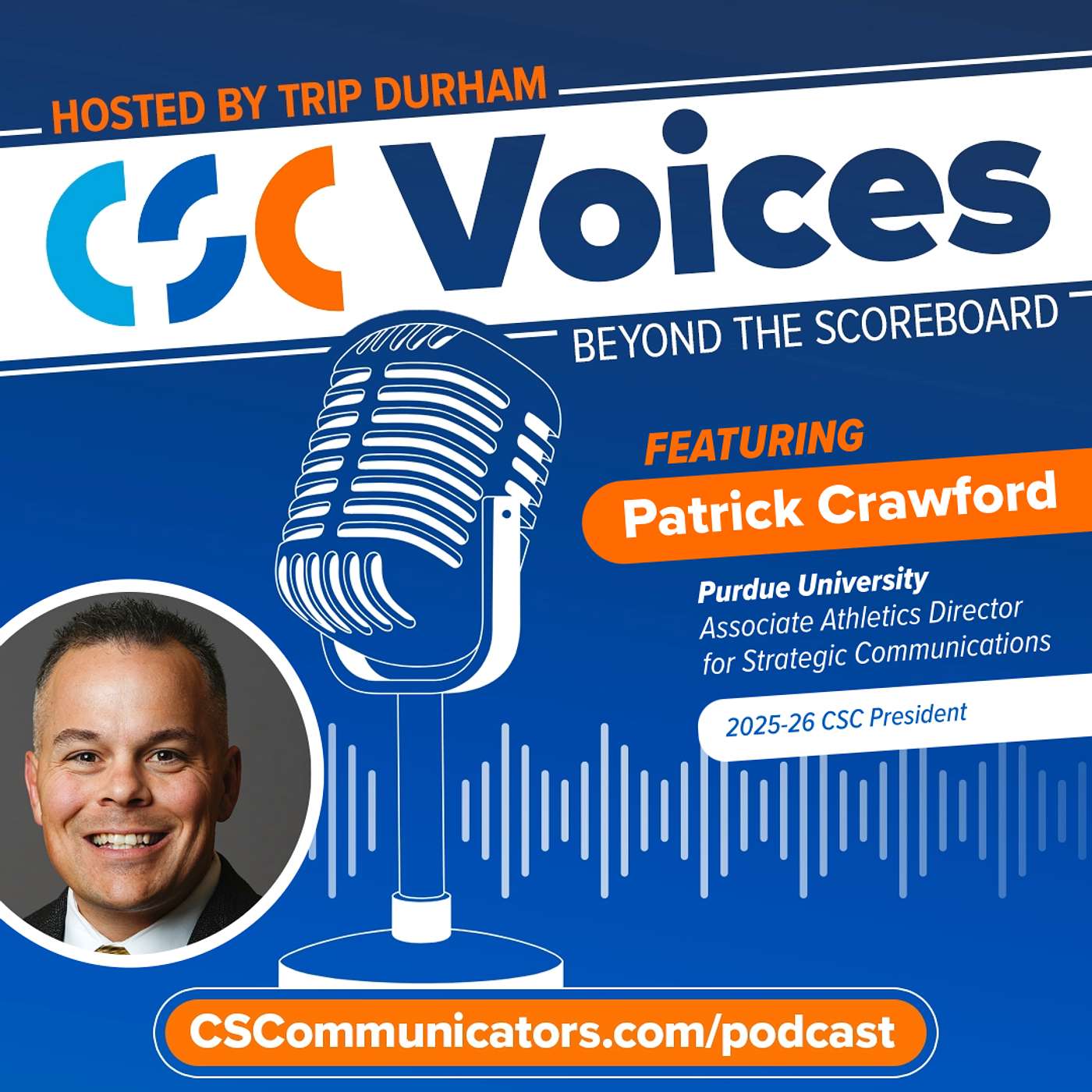 Life at Full Speed: Presidency, Marathons & Momentum | Patrick Crawford | CSC Voices, Beyond the Scoreboard Life at Full Speed: Presidency, Marathons & Momentum | Patrick Crawford | CSC Voices, Beyond the Scoreboard