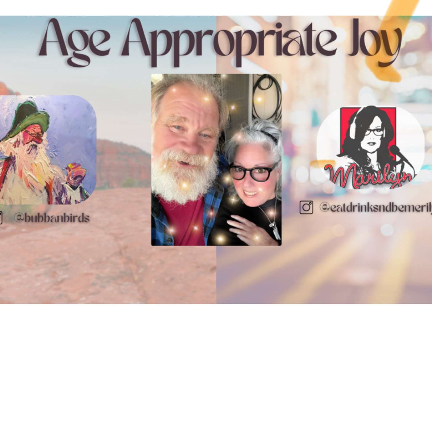 Age Appropriate Joy Podcast