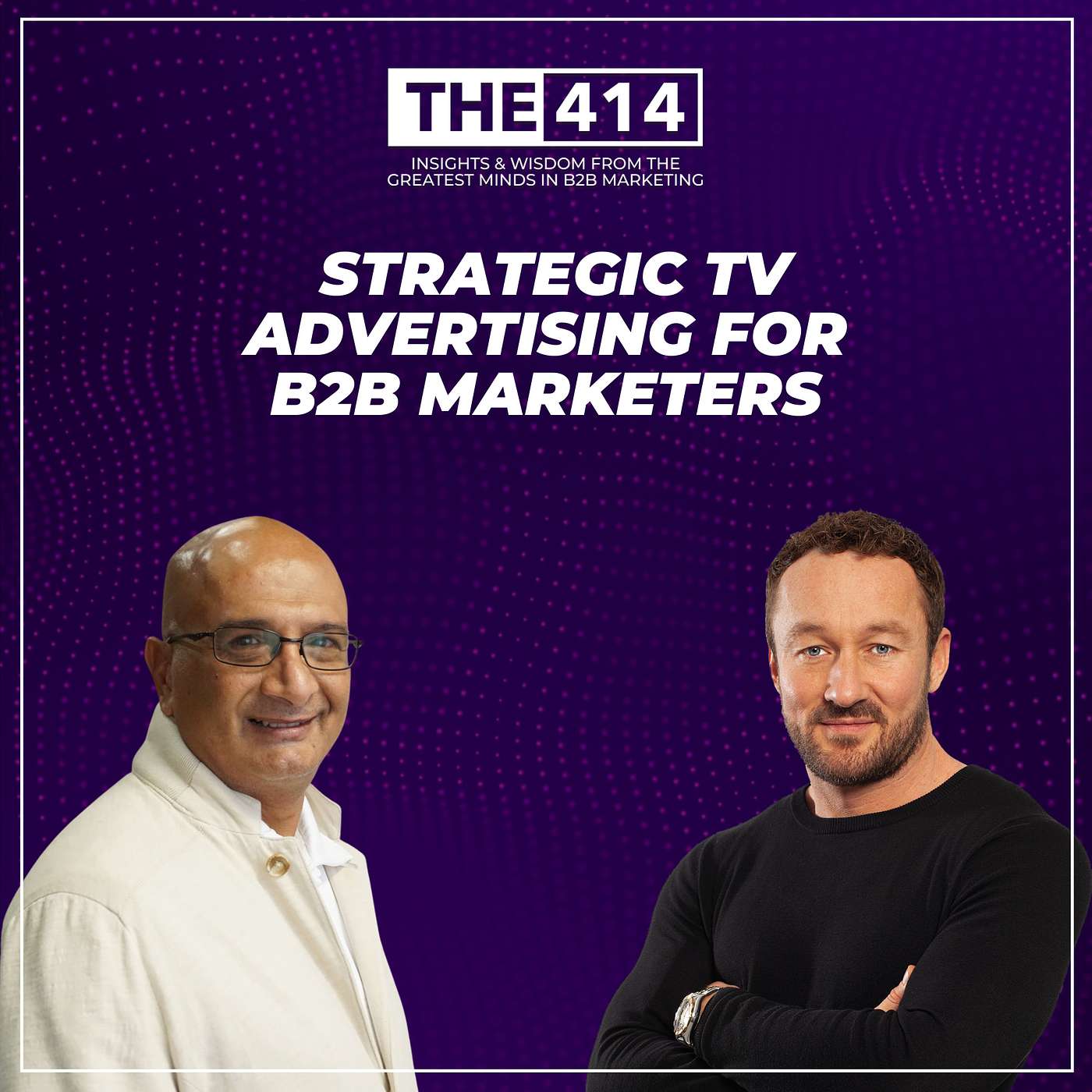 THE 414 - B2B Marketing Podcast