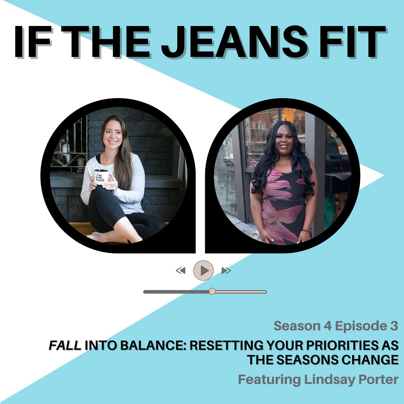 S4E3: Fall into Balance: Resetting Your Priorities as the Seasons Change episode artwork