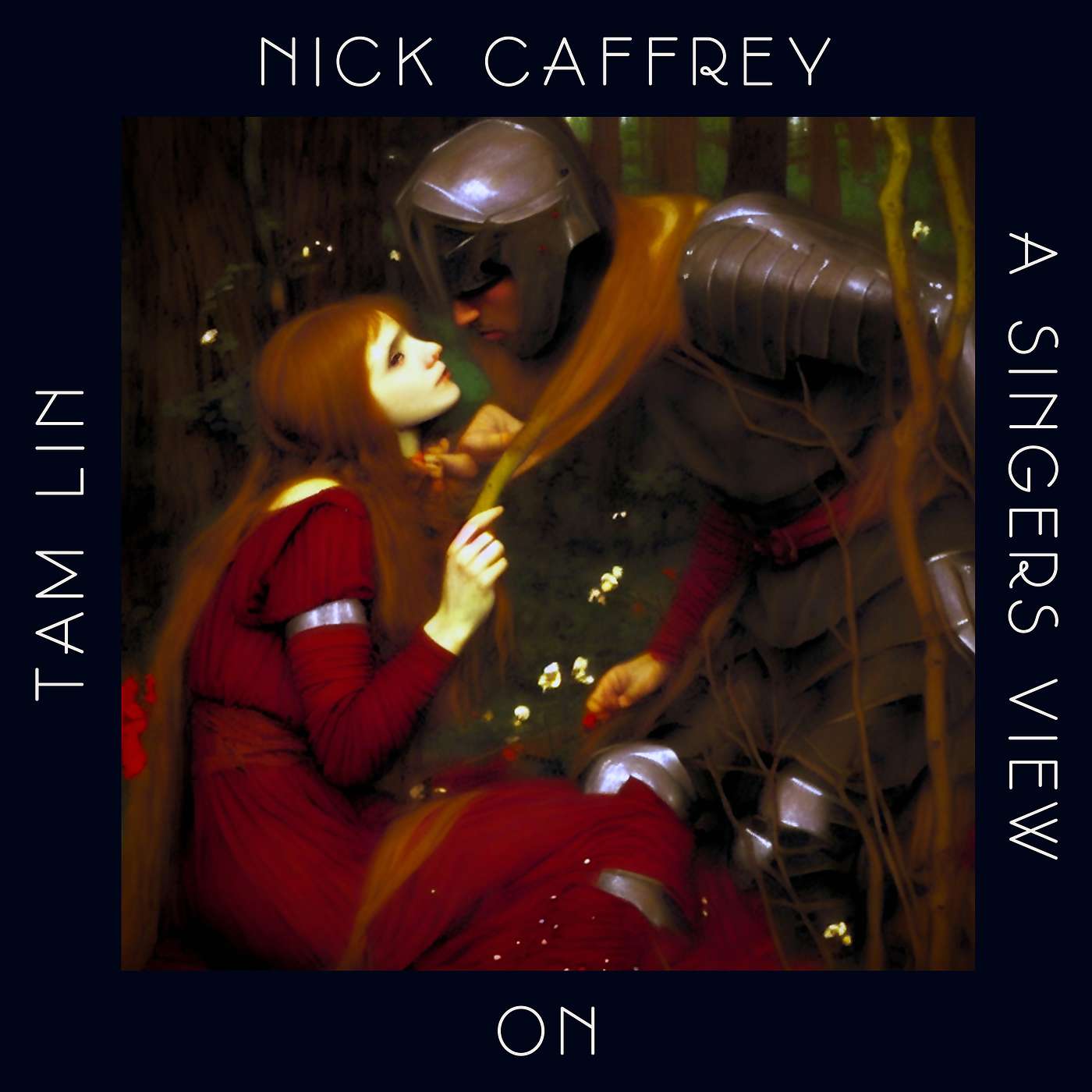 Nick Caffrey a singer\'s view on traditional songs
