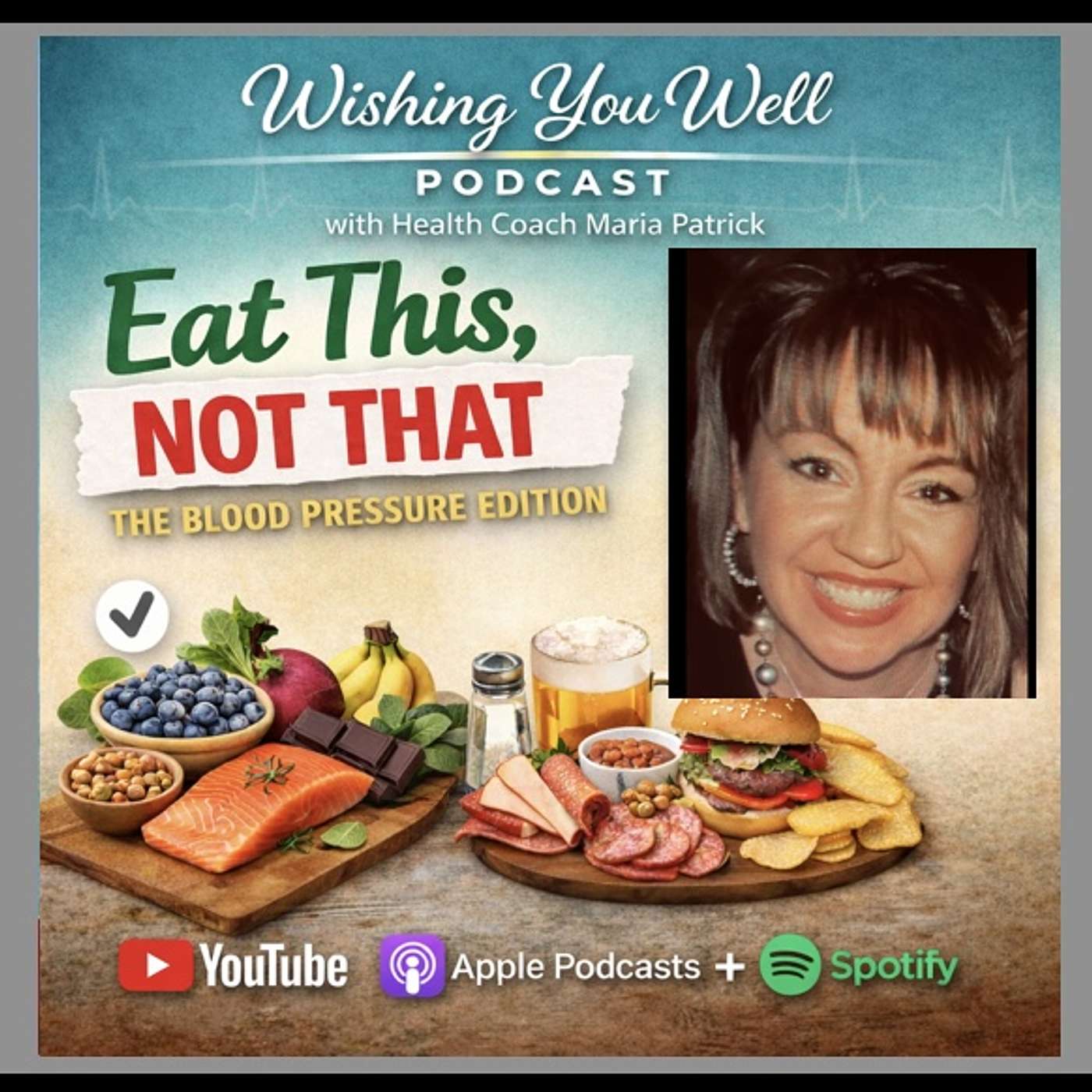 PODCAST: Eat This, Not That - The Blood Pressure Edition