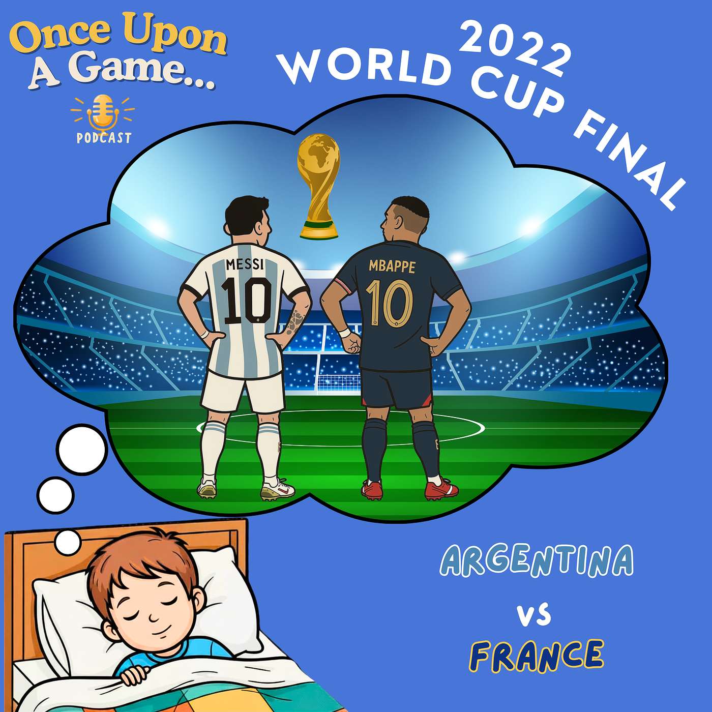 ⚽ Messi & Mbappe at the 2022 World Cup Final ⚽ episode artwork