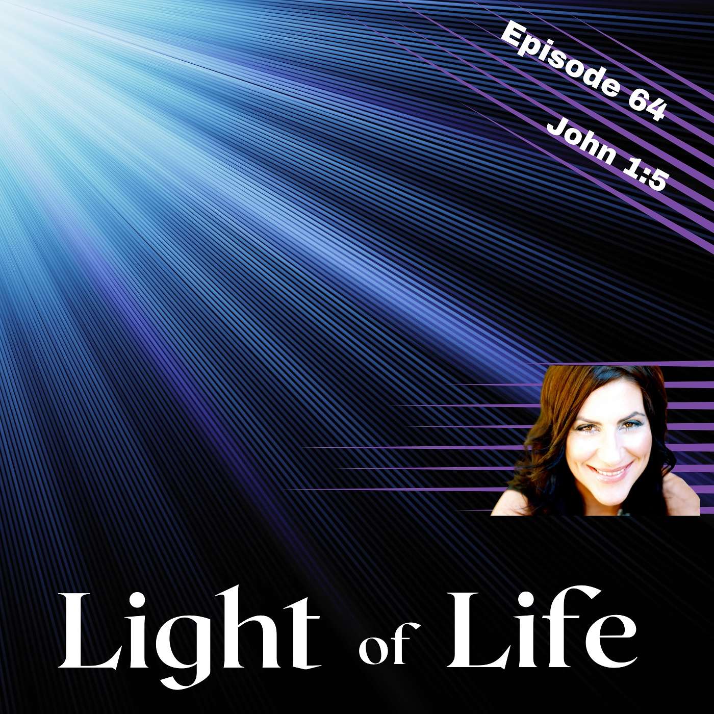 Light of Life: John 1:5 | Episode 64