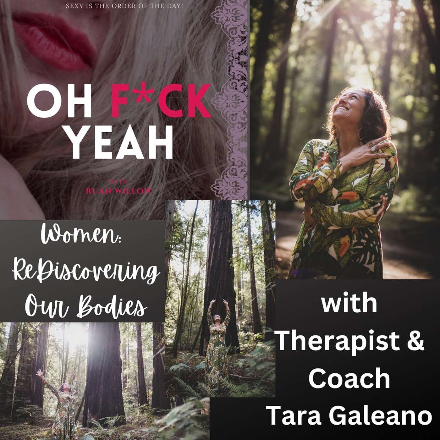 Women: Rediscovering Our Bodies with Therapist & Coach Tara Galeano