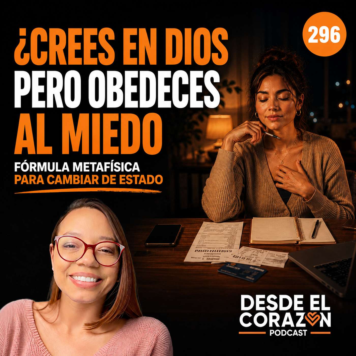 ¿CREES EN DIOS PERO SIGUES OBEDECIENDO AL MIEDO?: FORMULA METAFÍSICA PARA CAMBIAR DE ESTADO DE CONCIENCIA episode artwork