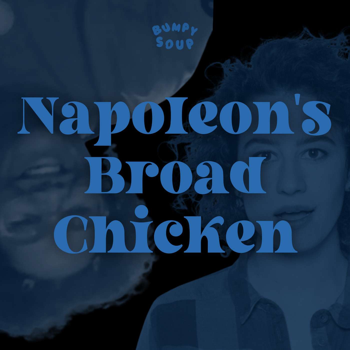 12. Napoleon's Broad Chicken 12. Napoleon's Broad Chicken