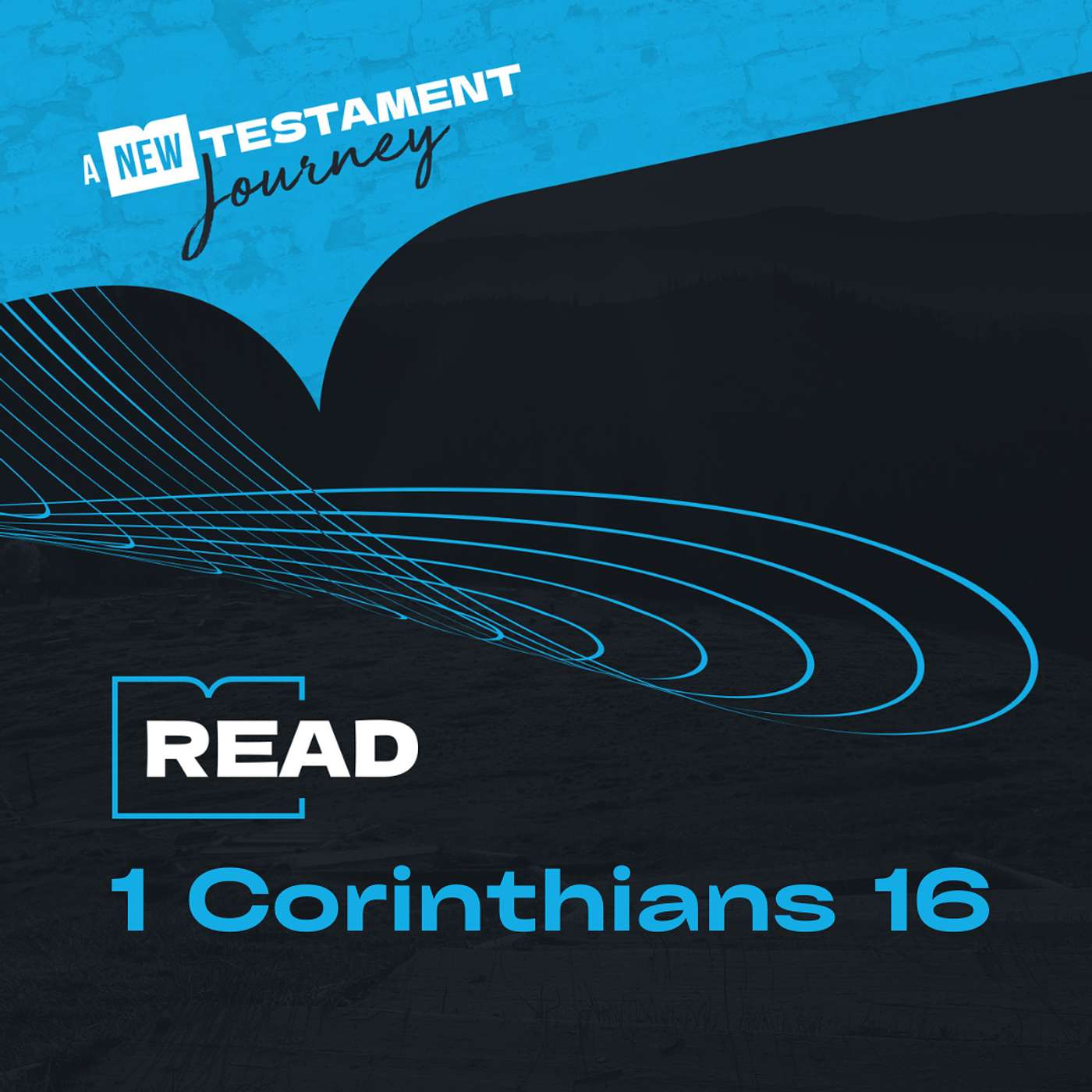 1 Corinthians 16 - Monday 9th June
