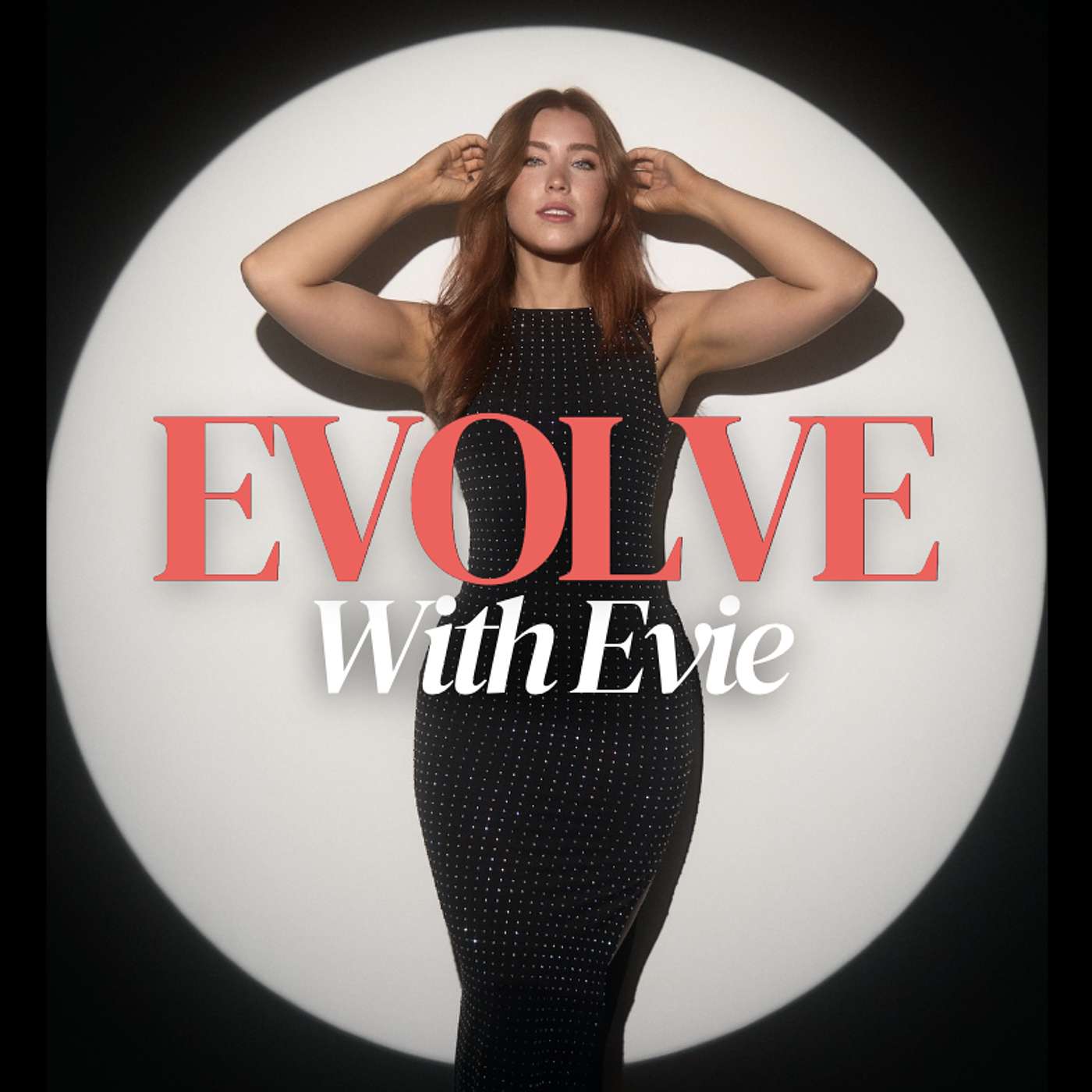 The Evie Dawson Podcast