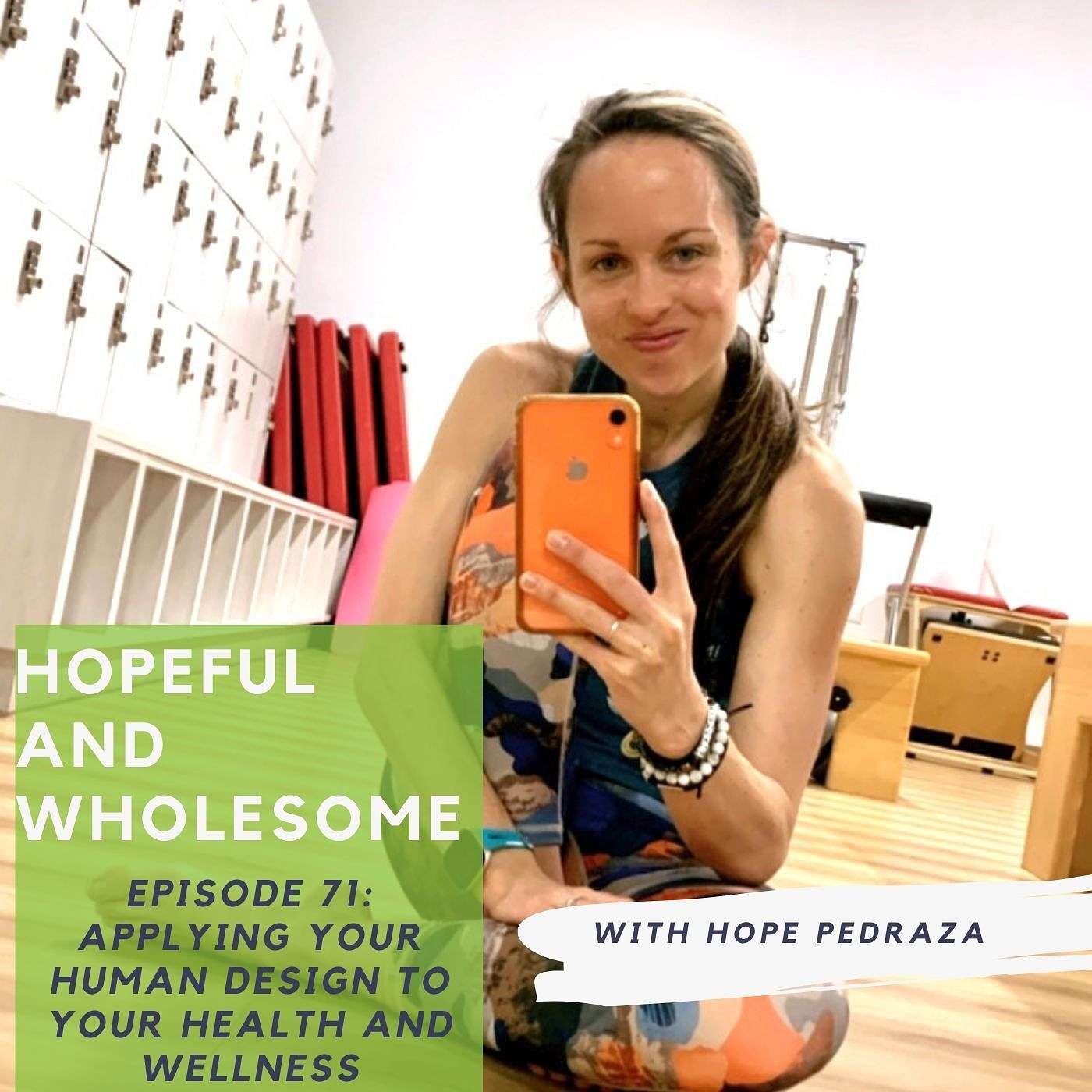 Applying your Human Design to Your Health and Wellness