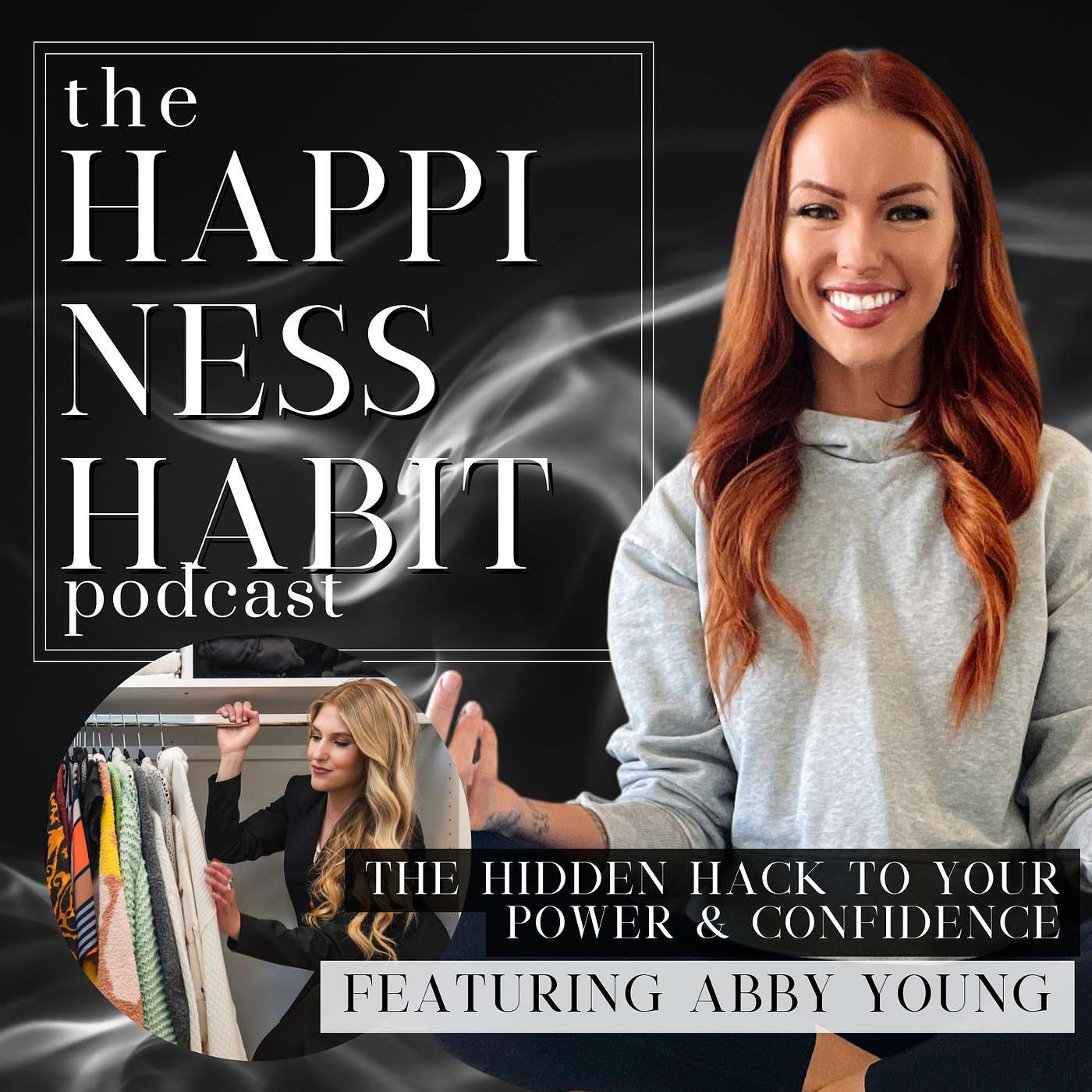 The Hidden HACK to Your Power & Confidence featuring Abby Young