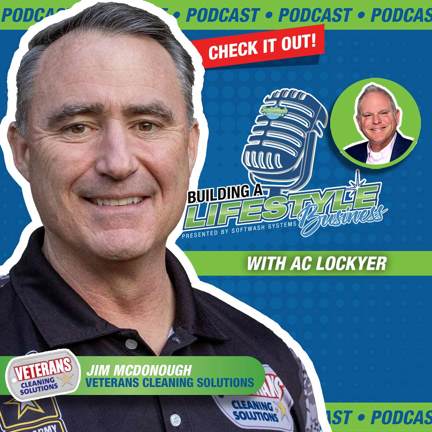 Episode 21: From Army Aviation to Entrepreneurial Success: Jim McDonough's Journey with Softwash Systems