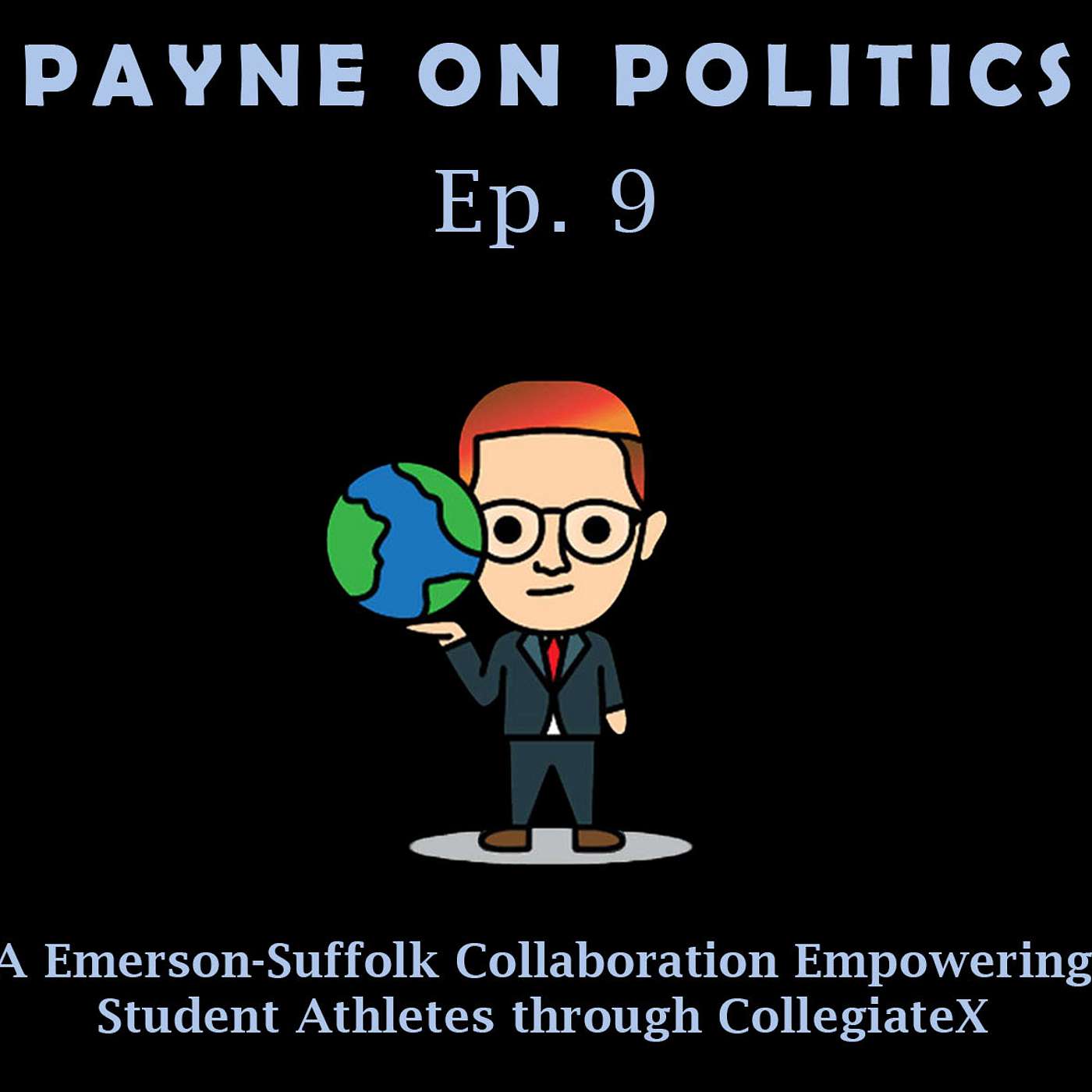 A Emerson-Suffolk Collaboration Empowering Student Athletes through Collegiate X  |  Payne on Politics