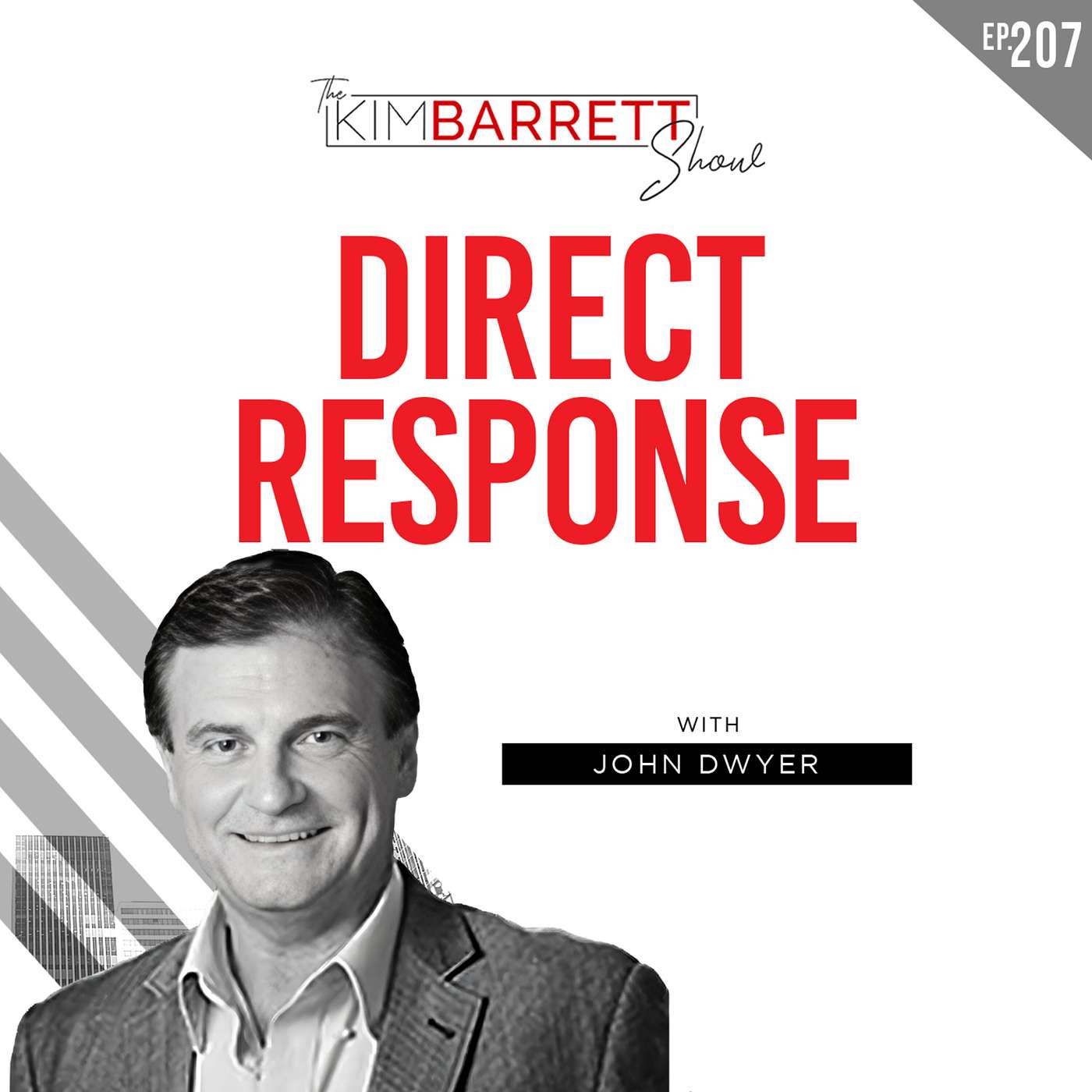 Direct Response Marketing: Insights from Legendary Marketer, John Dwyer episode artwork