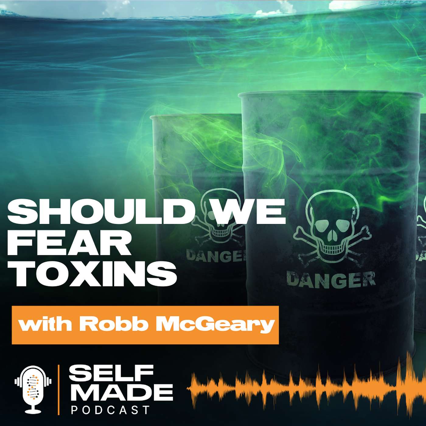 Should we fear toxins? With Robb Mcgeary