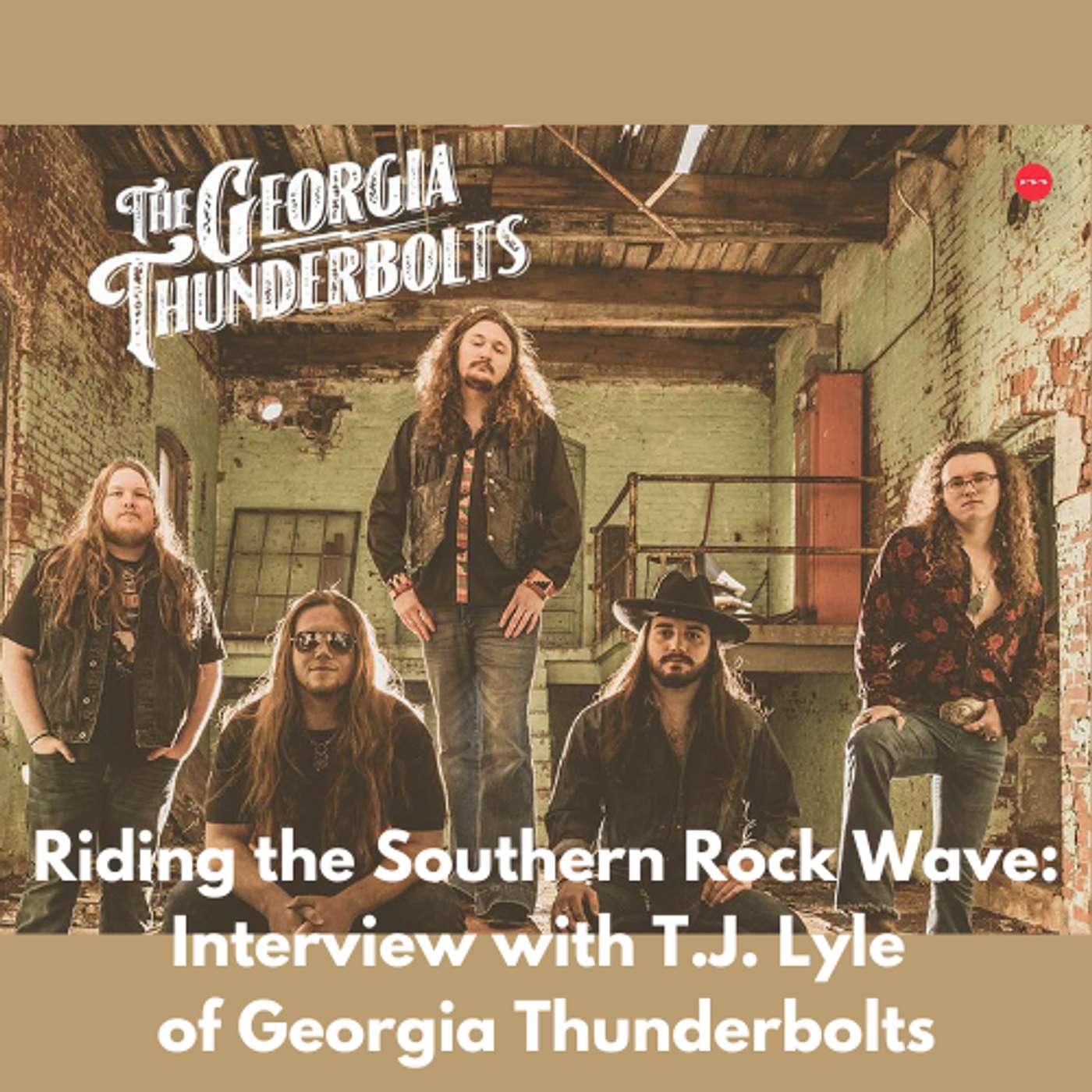 Riding the Southern Rock Wave: Interview with T.J. Lyle of Georgia Thunderbolts